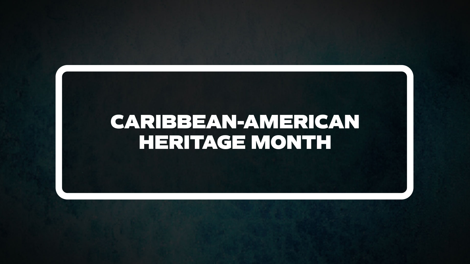 title image for Caribbean-American Heritage Month