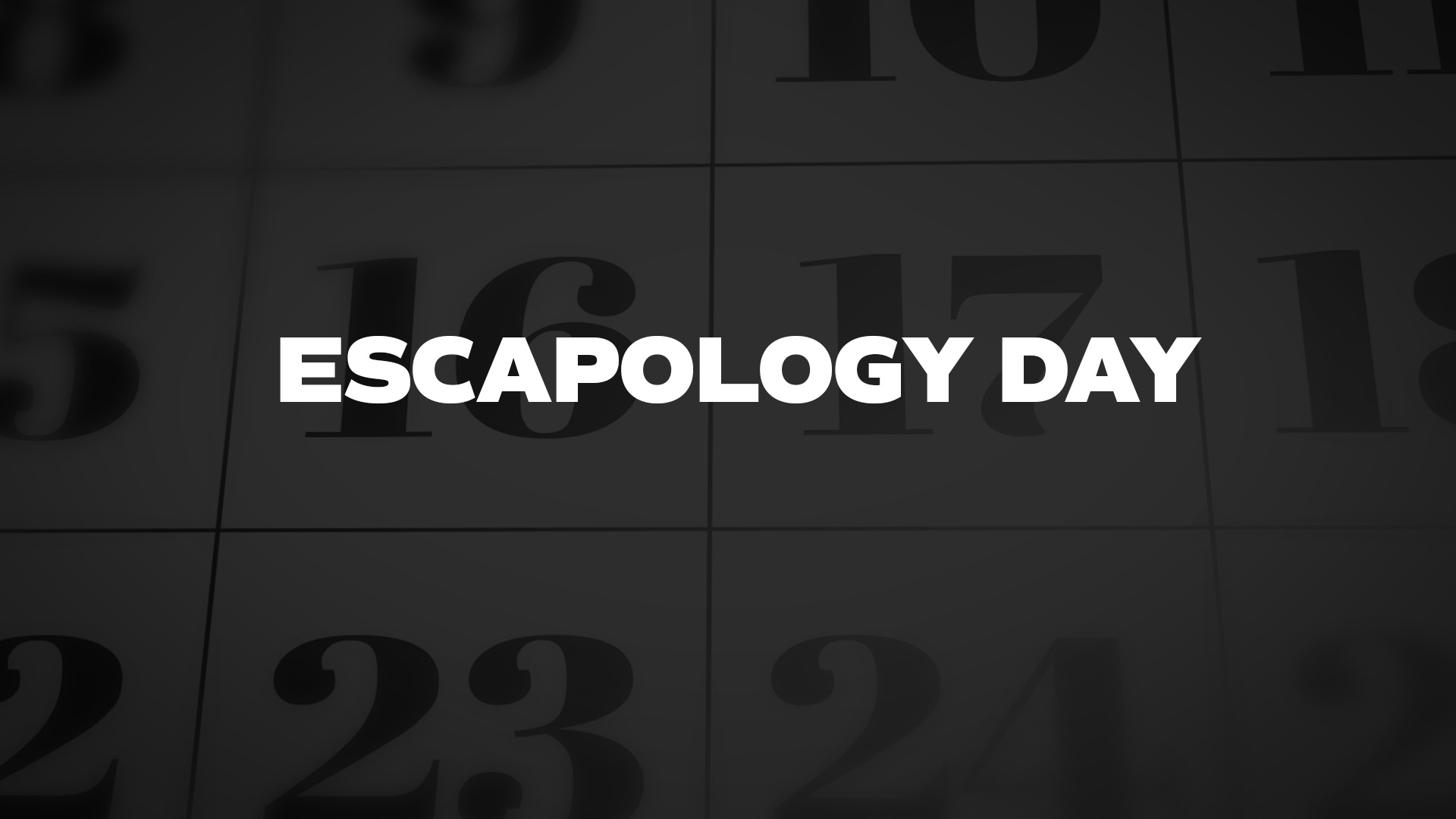 Title image for Escapology Day