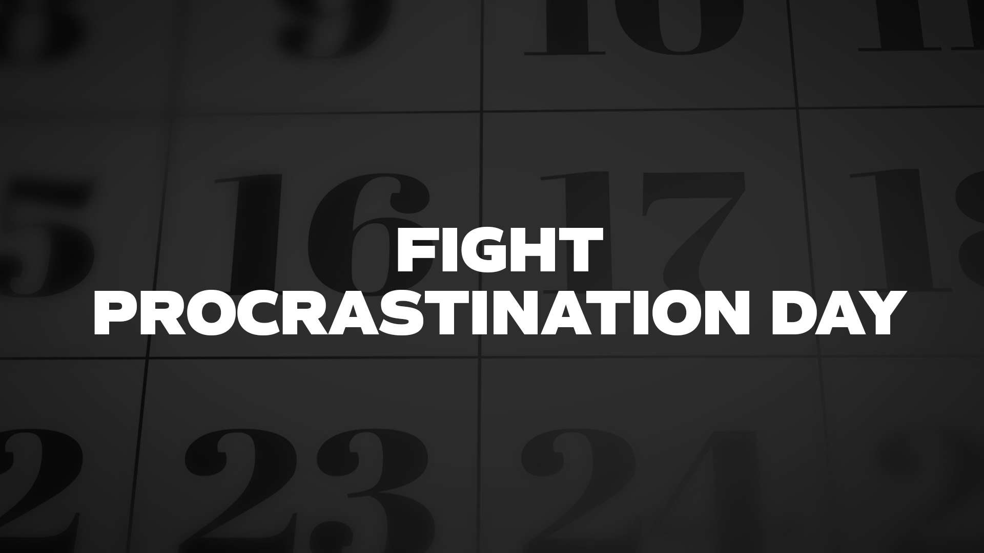 Title image for Fight Procrastination Day