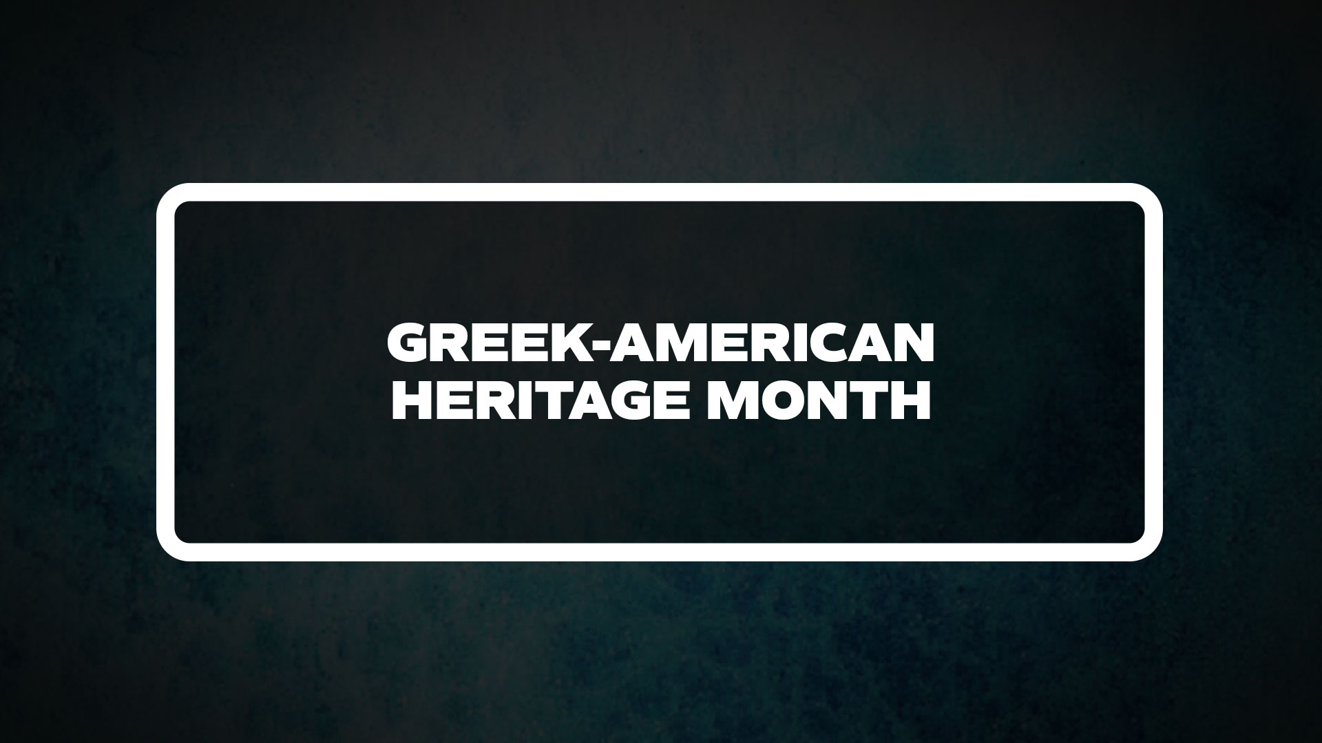 title image for Greek-American Heritage Month