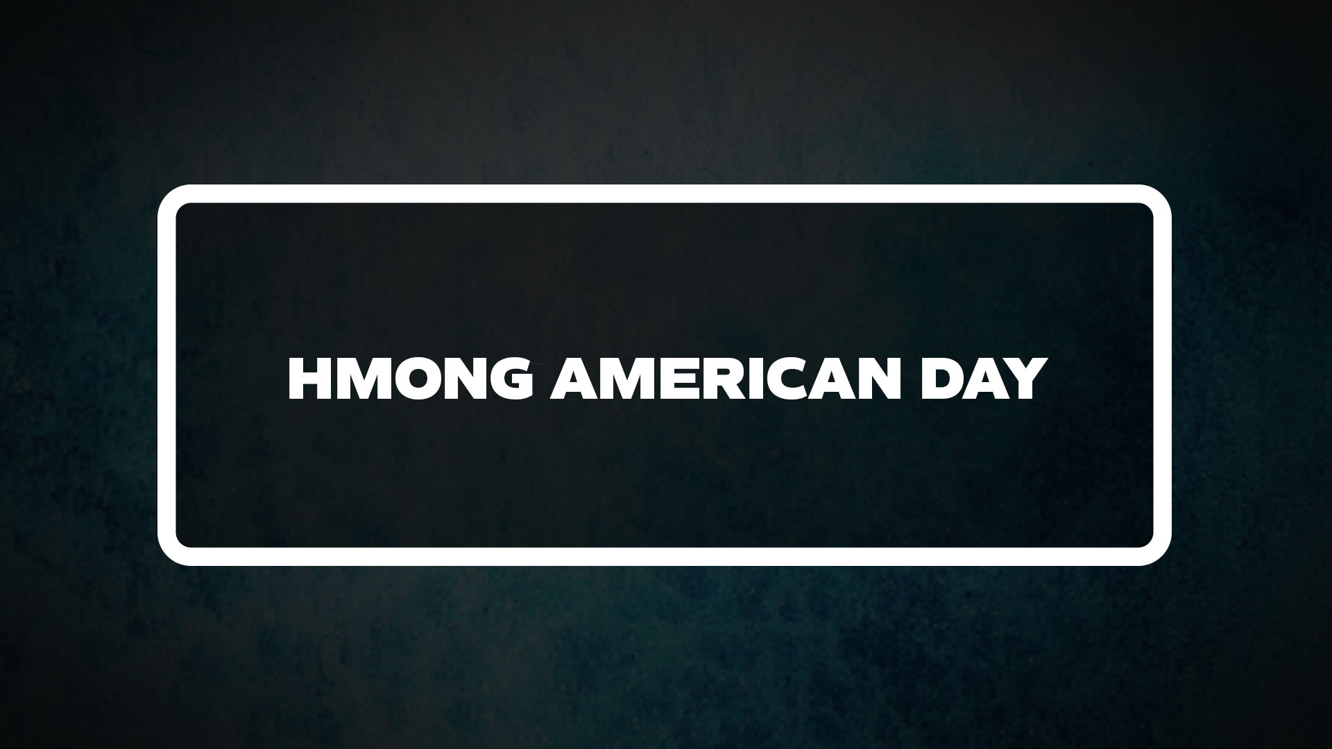 title image for Hmong American Day