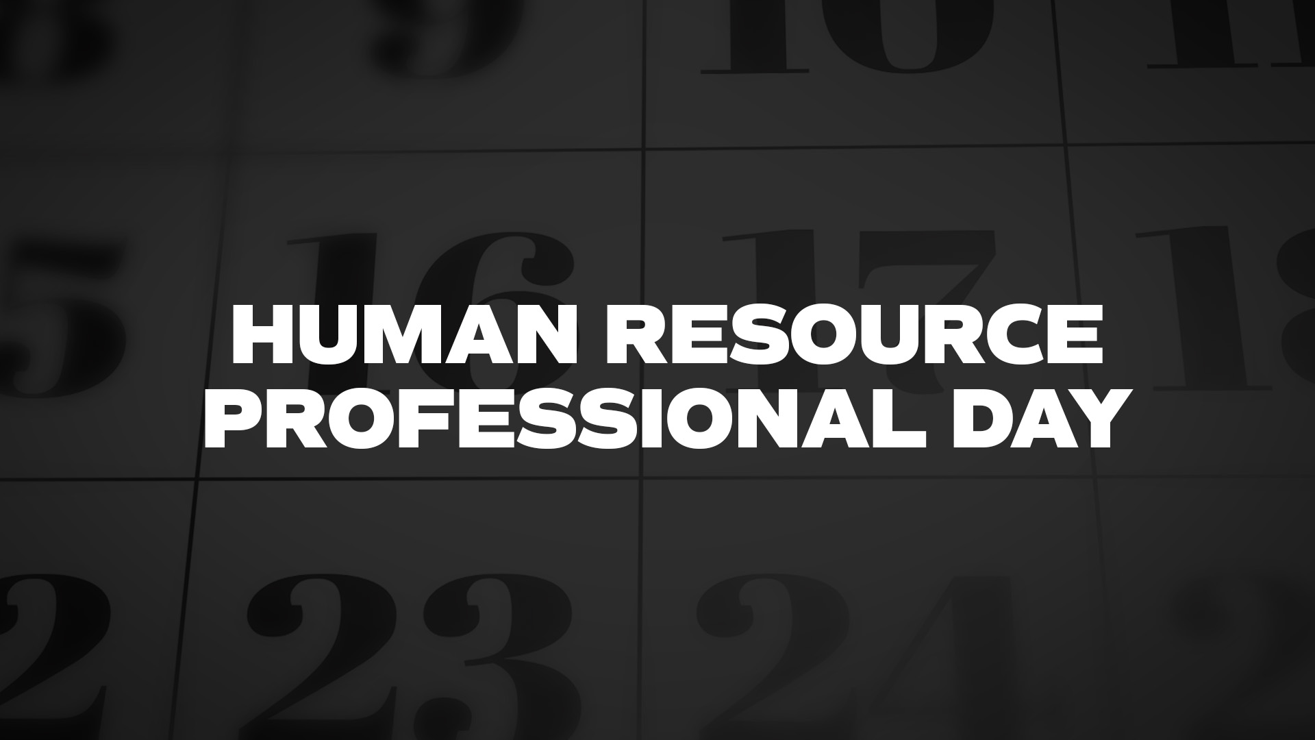 Human Resource Professional Day List of National Days