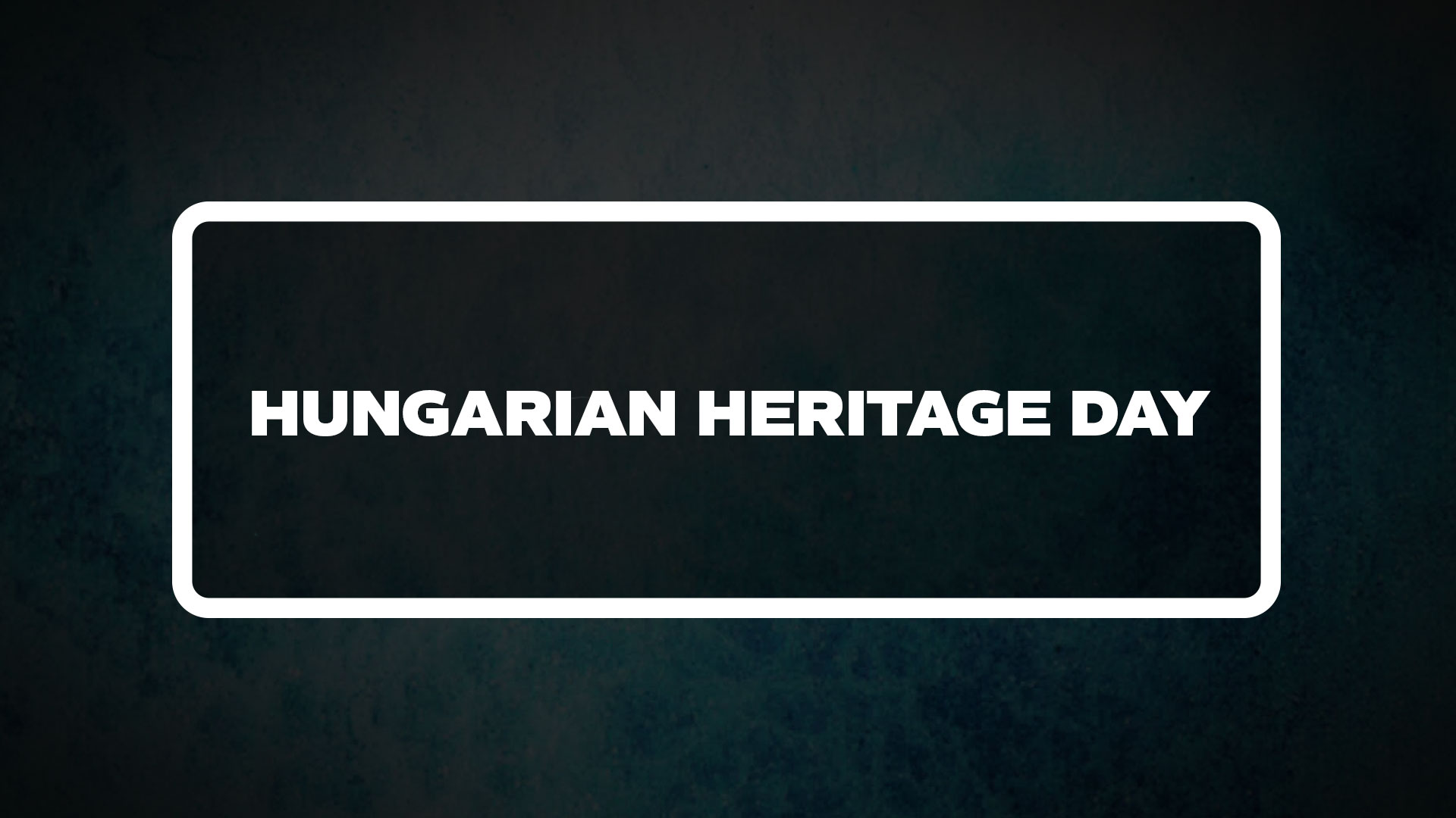 title image for Hungarian Heritage Day