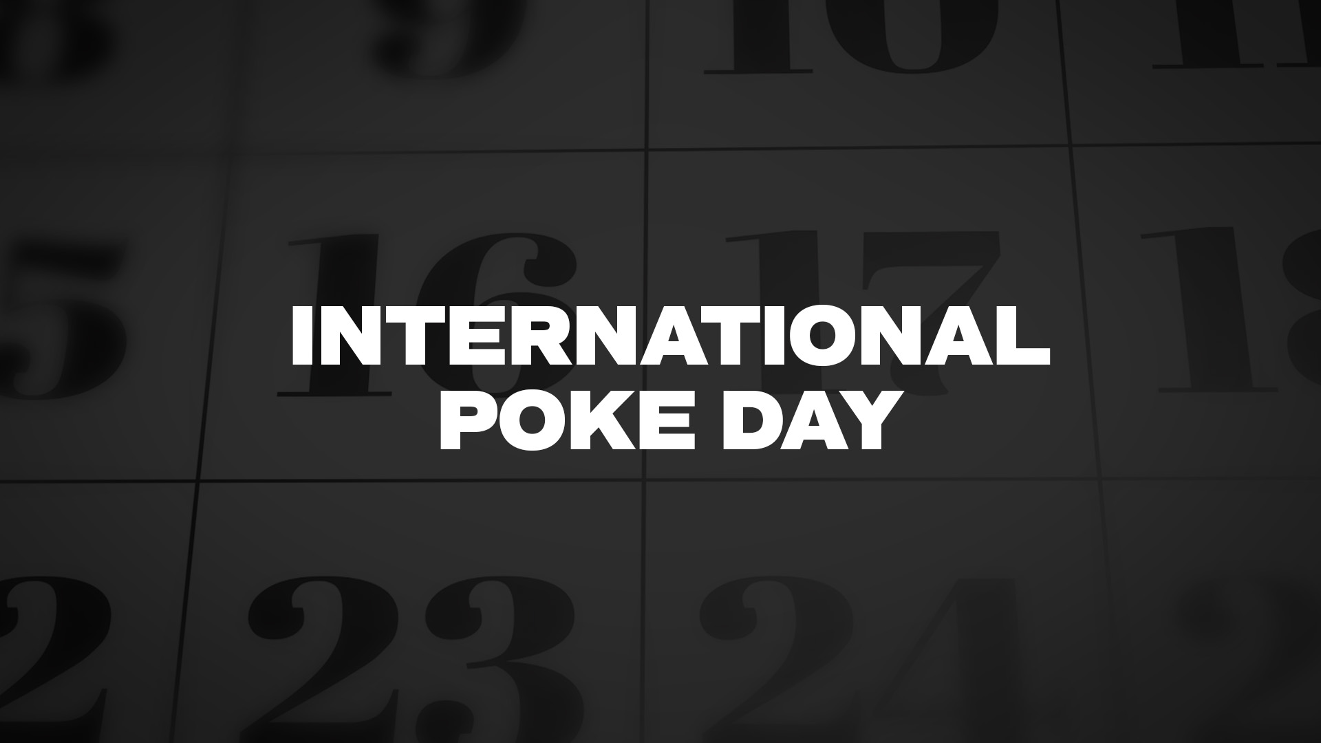 Title image for International Poke Day