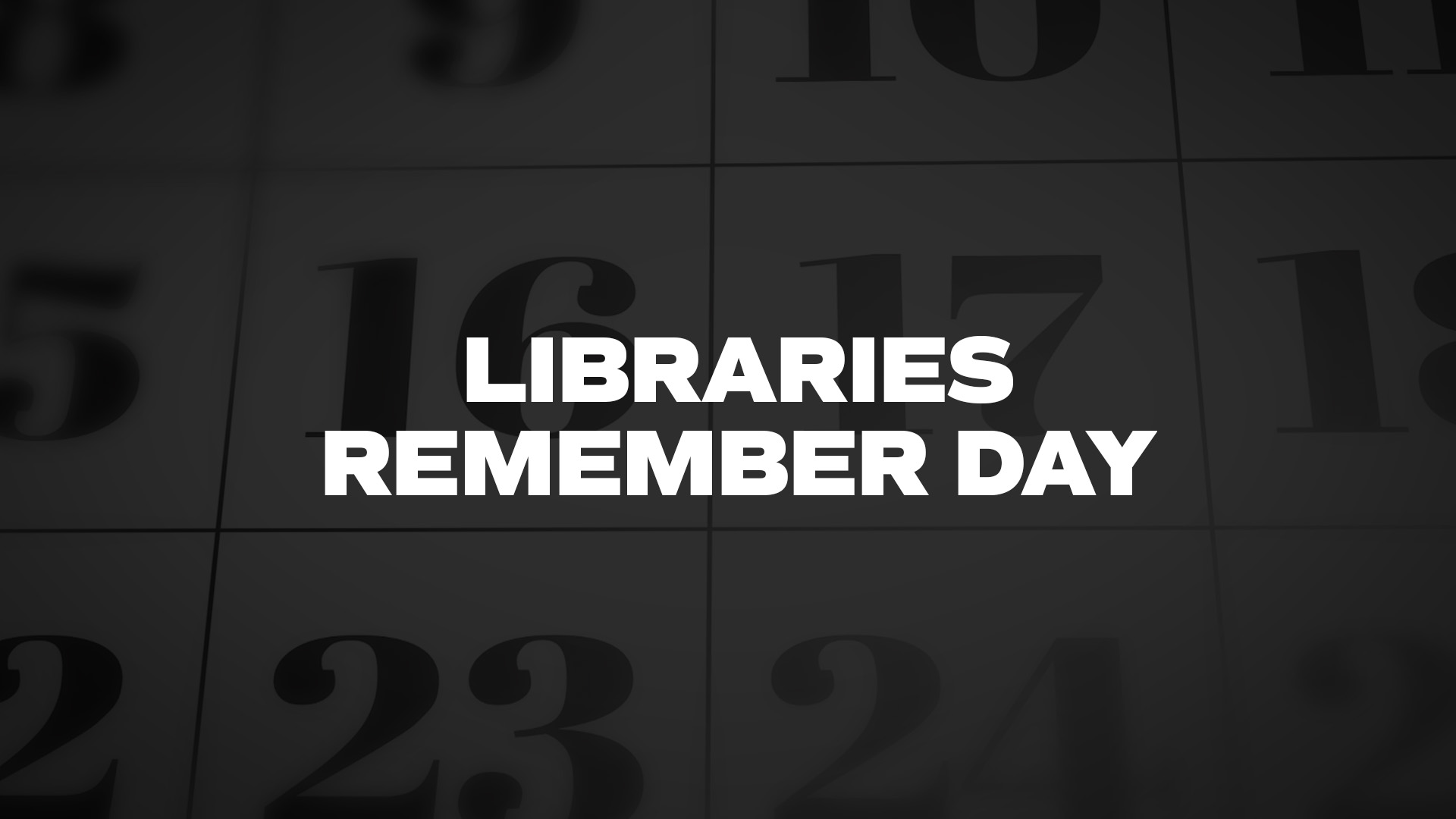 Title image for Libraries Remember Day