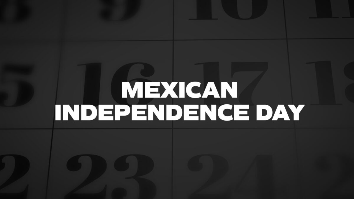 Mexican Independence Day List Of National Days