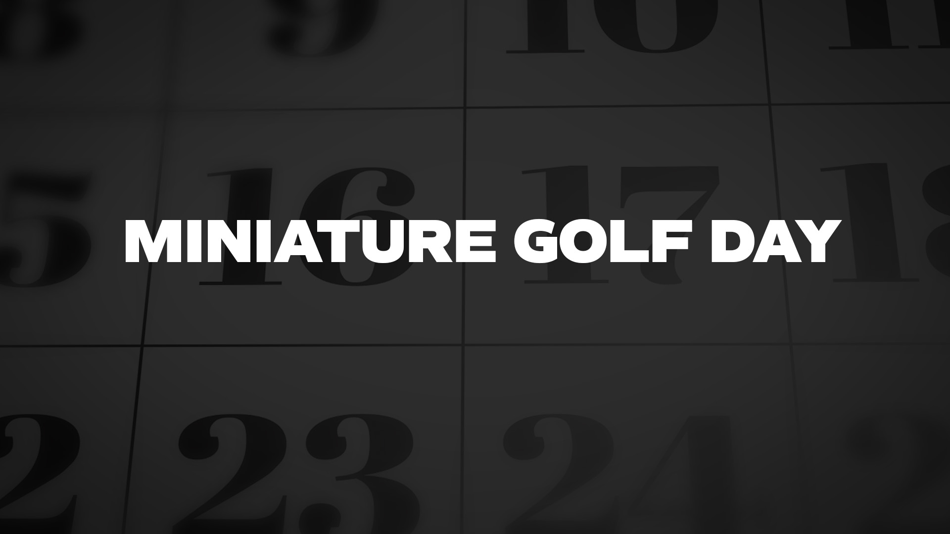 Title image for Miniature Golf Day