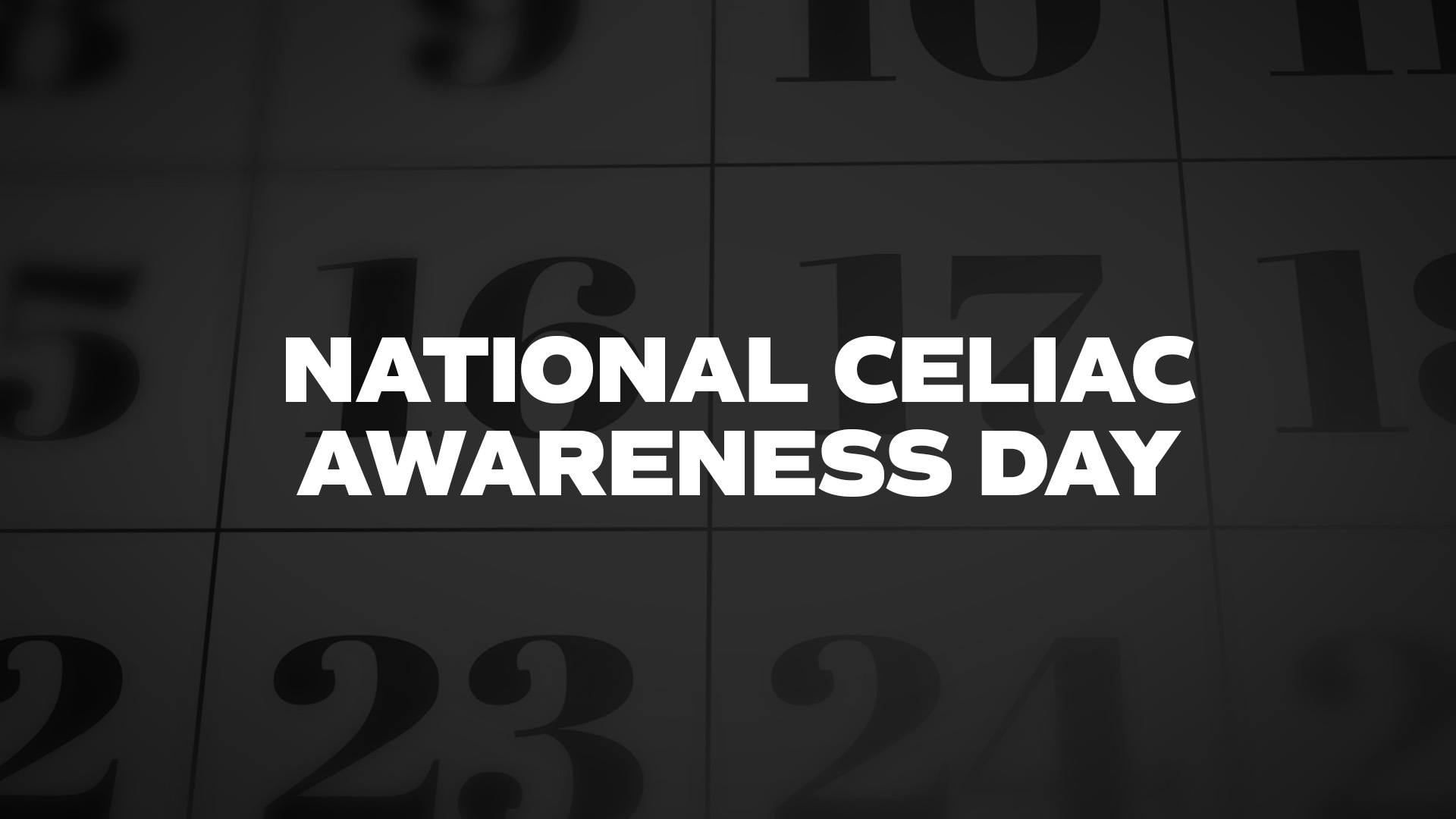 Title image for National Celiac Awareness Day
