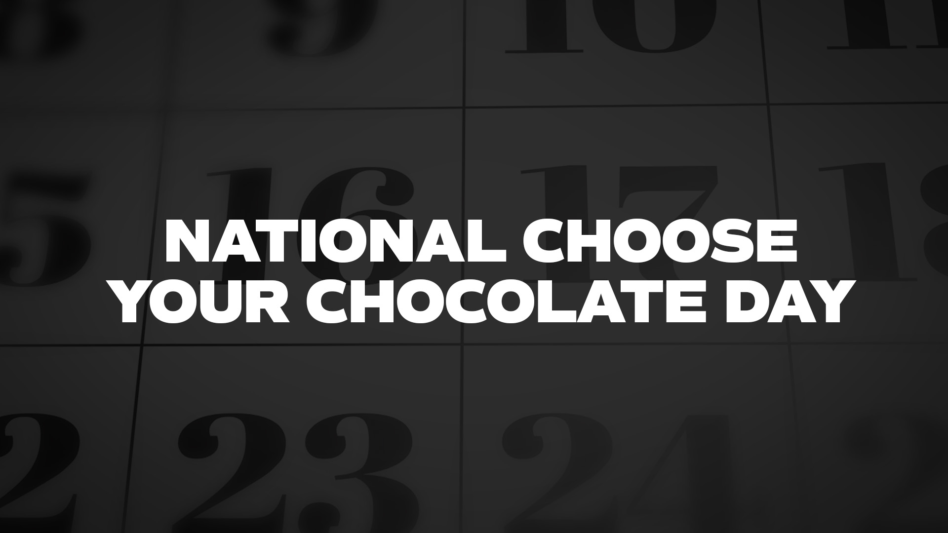 Title image for National Choose Your Chocolate Day