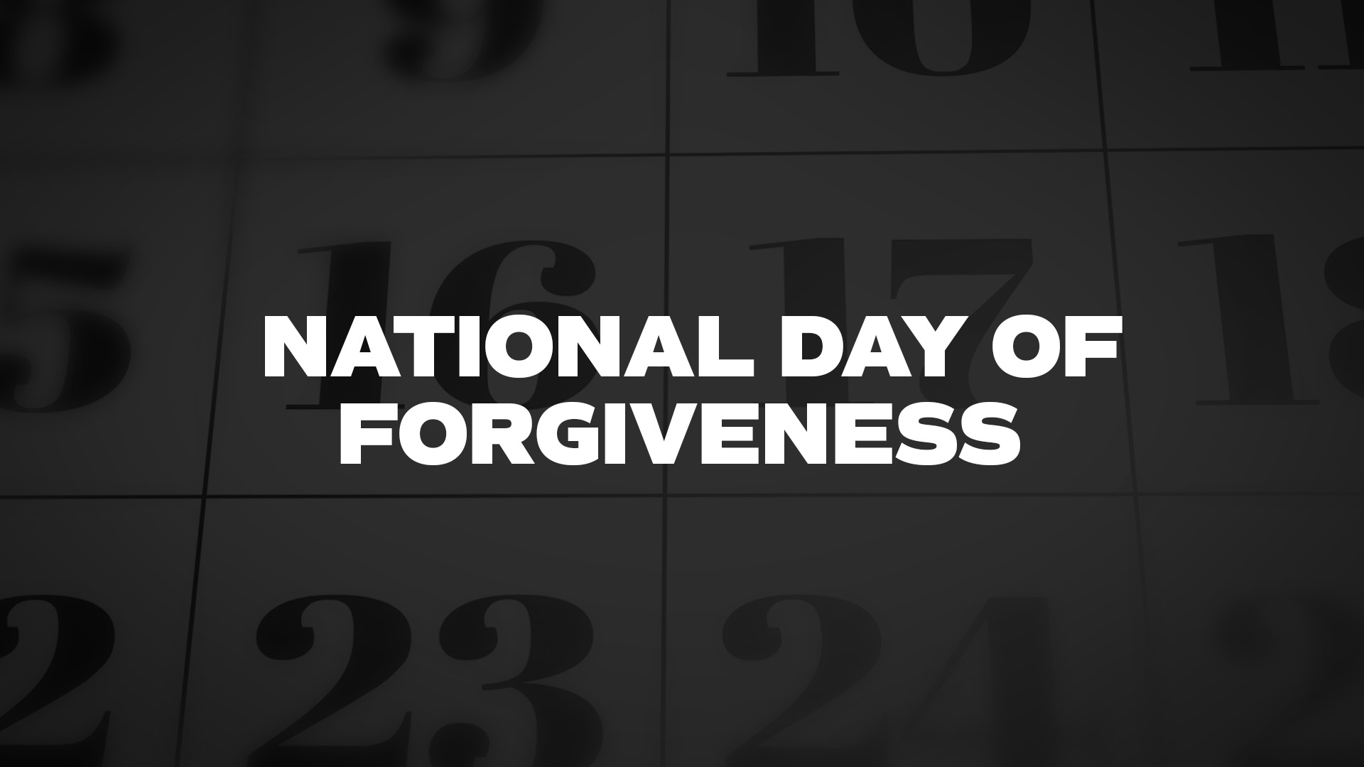 Title image for National Day Of Forgiveness