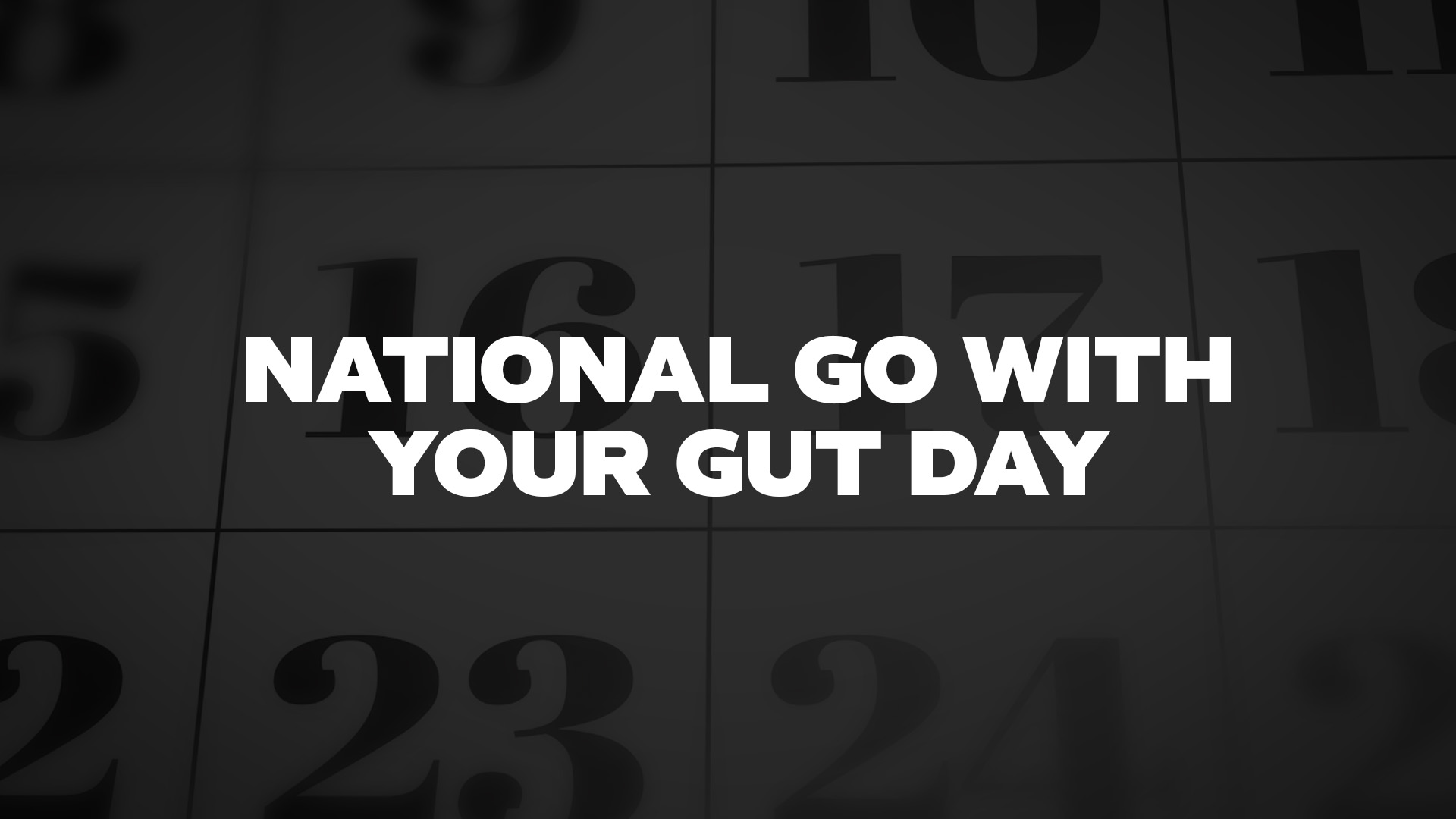 Title image for National Go With Your Gut Day