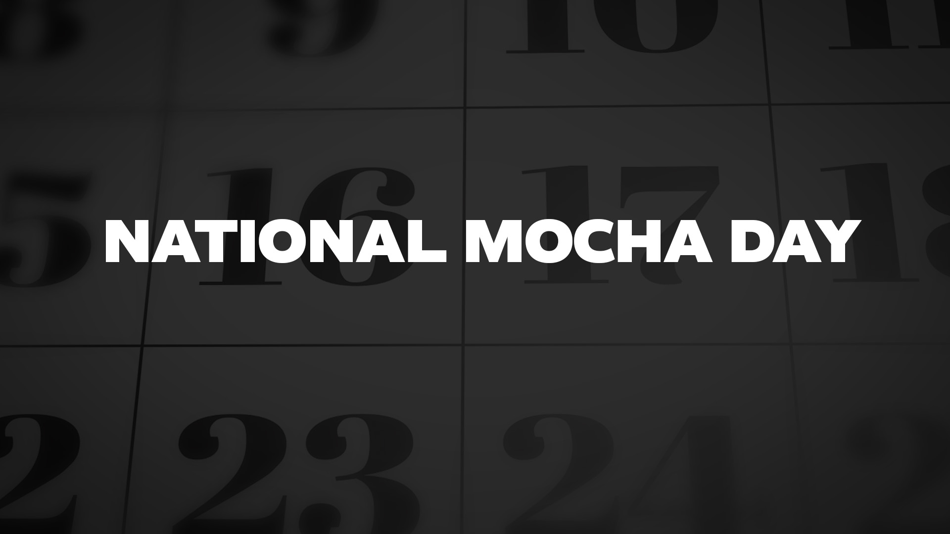 Title image for National Mocha Day