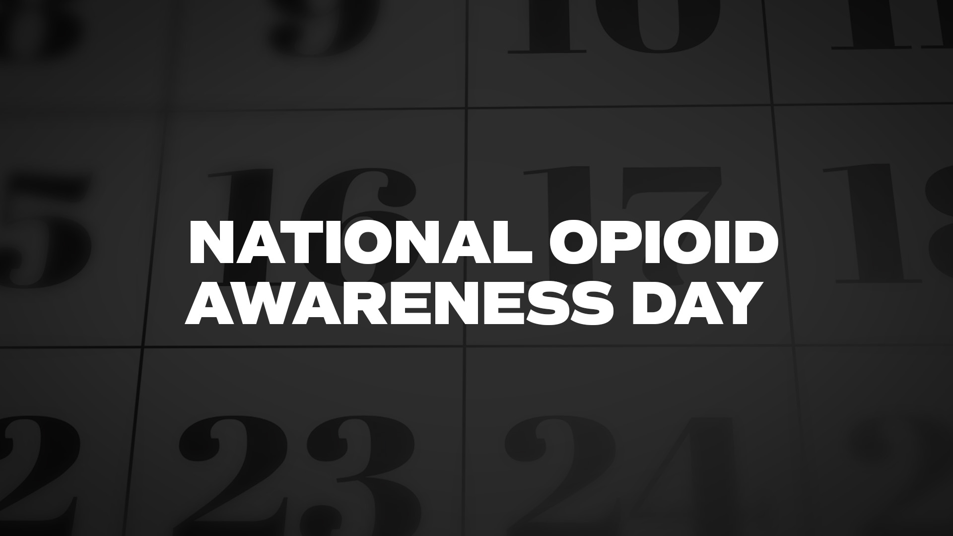 Title image for National Opioid Awareness Day