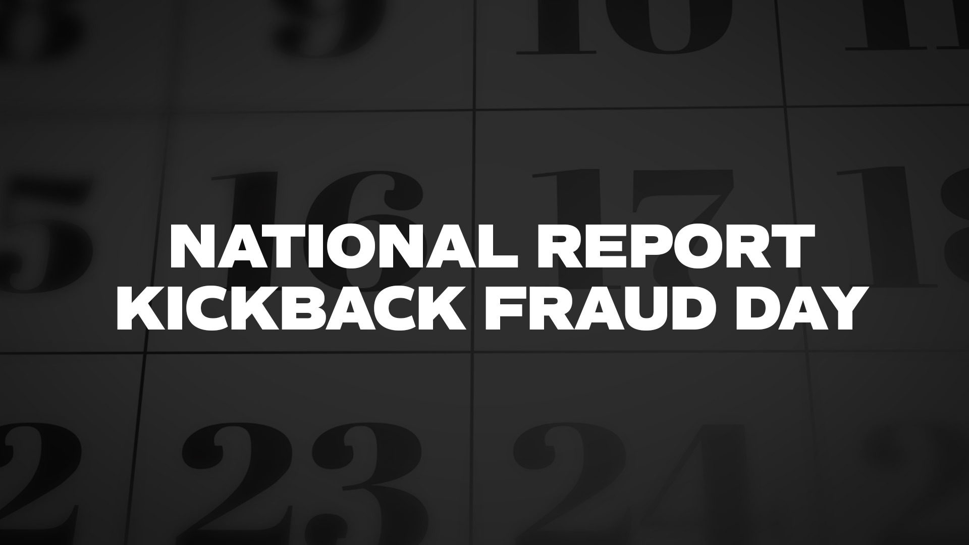 Title image for National Report Kickback Fraud Day