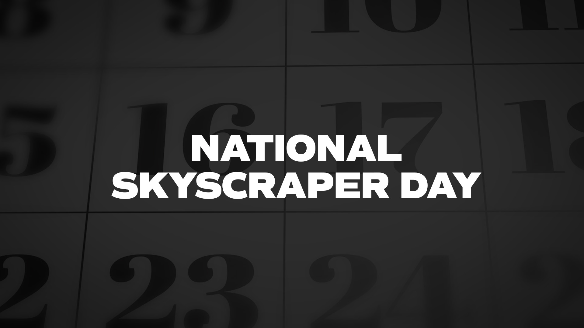Title image for National Skyscraper Day