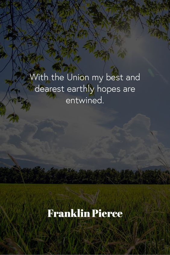 Quote by Franklin Pierce