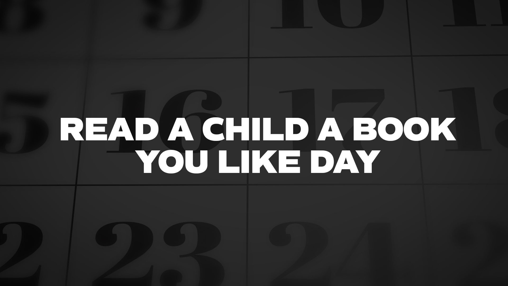 Title image for Read A Child A Book You Like Day