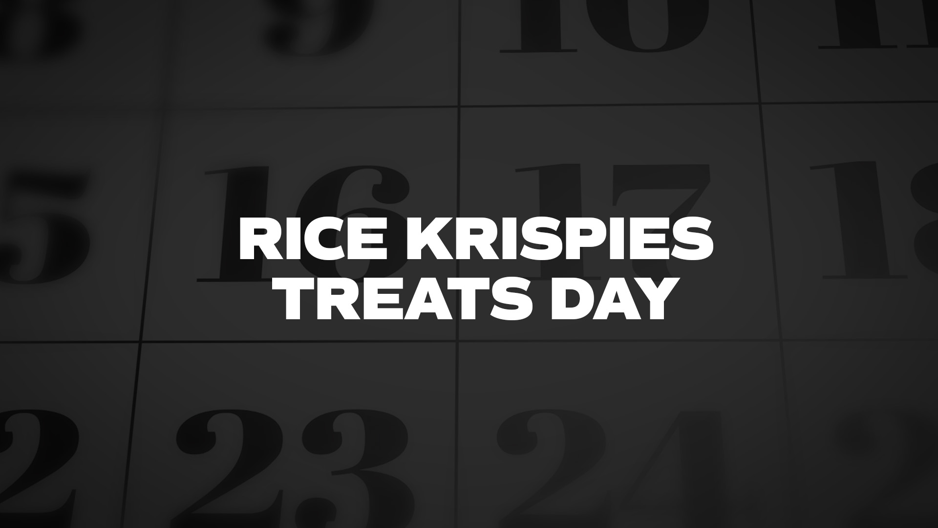 Title image for Rice Krispies Treats Day
