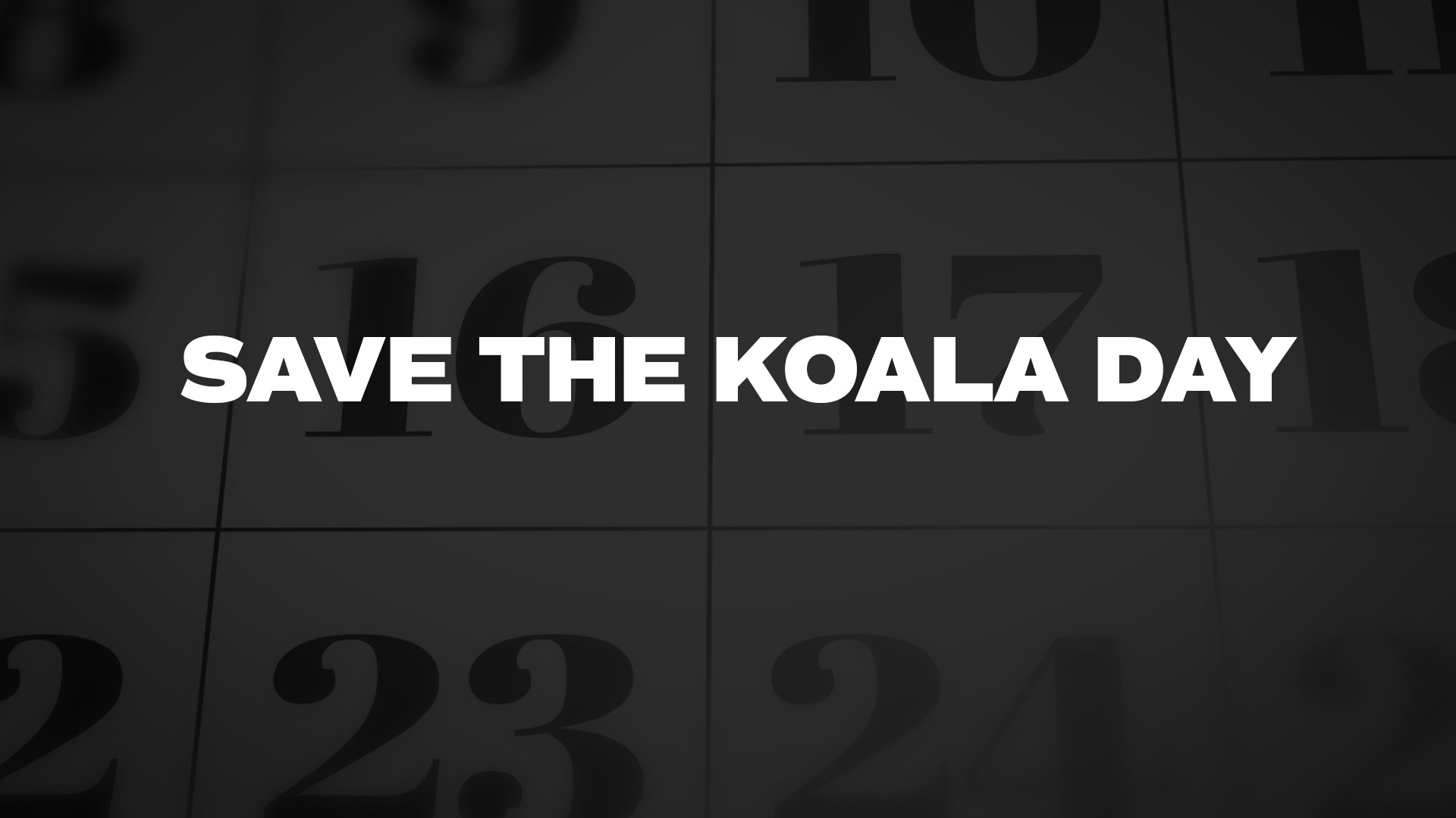 Title image for Save The Koala Day
