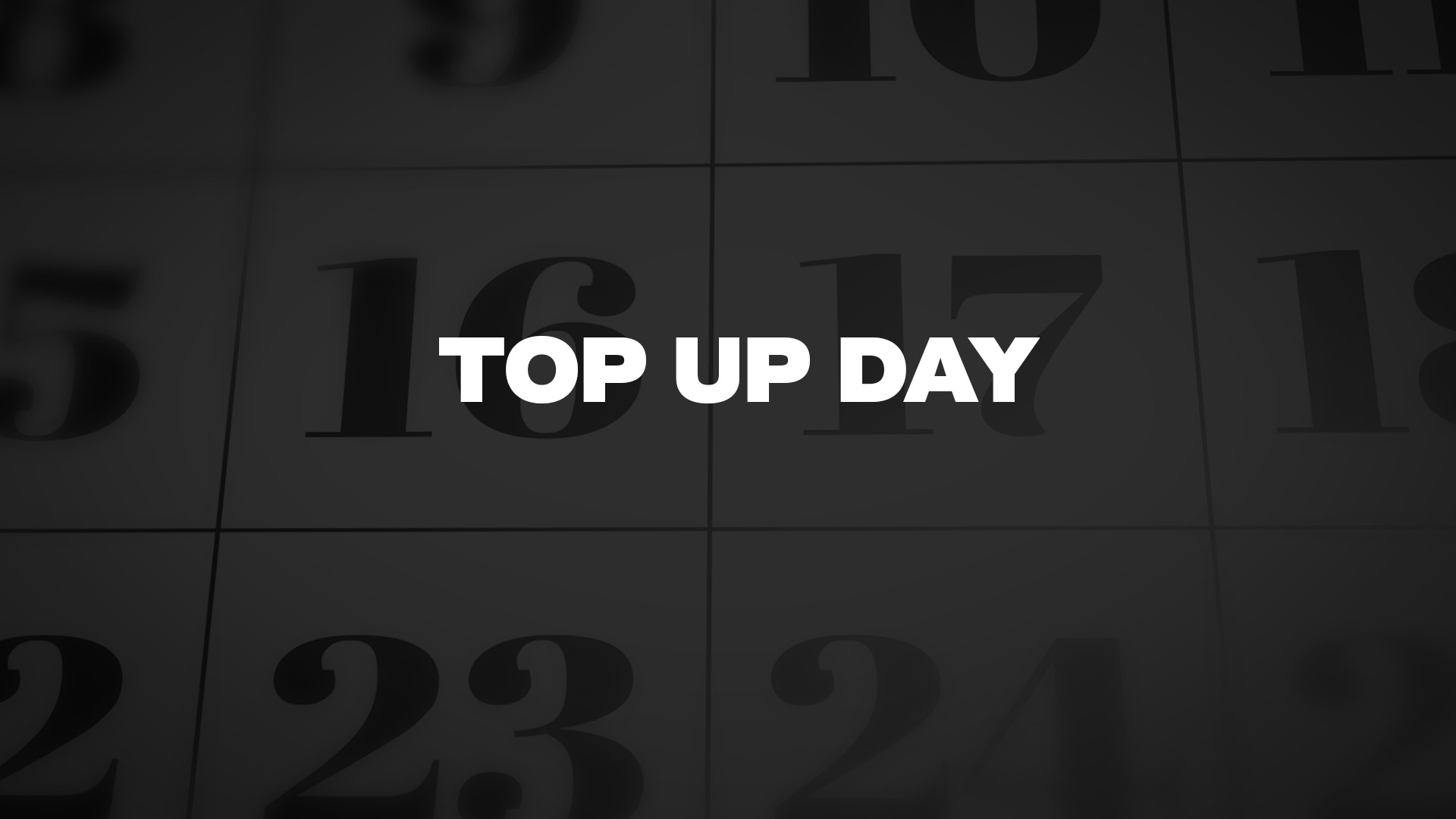 Title image for Top Up Day