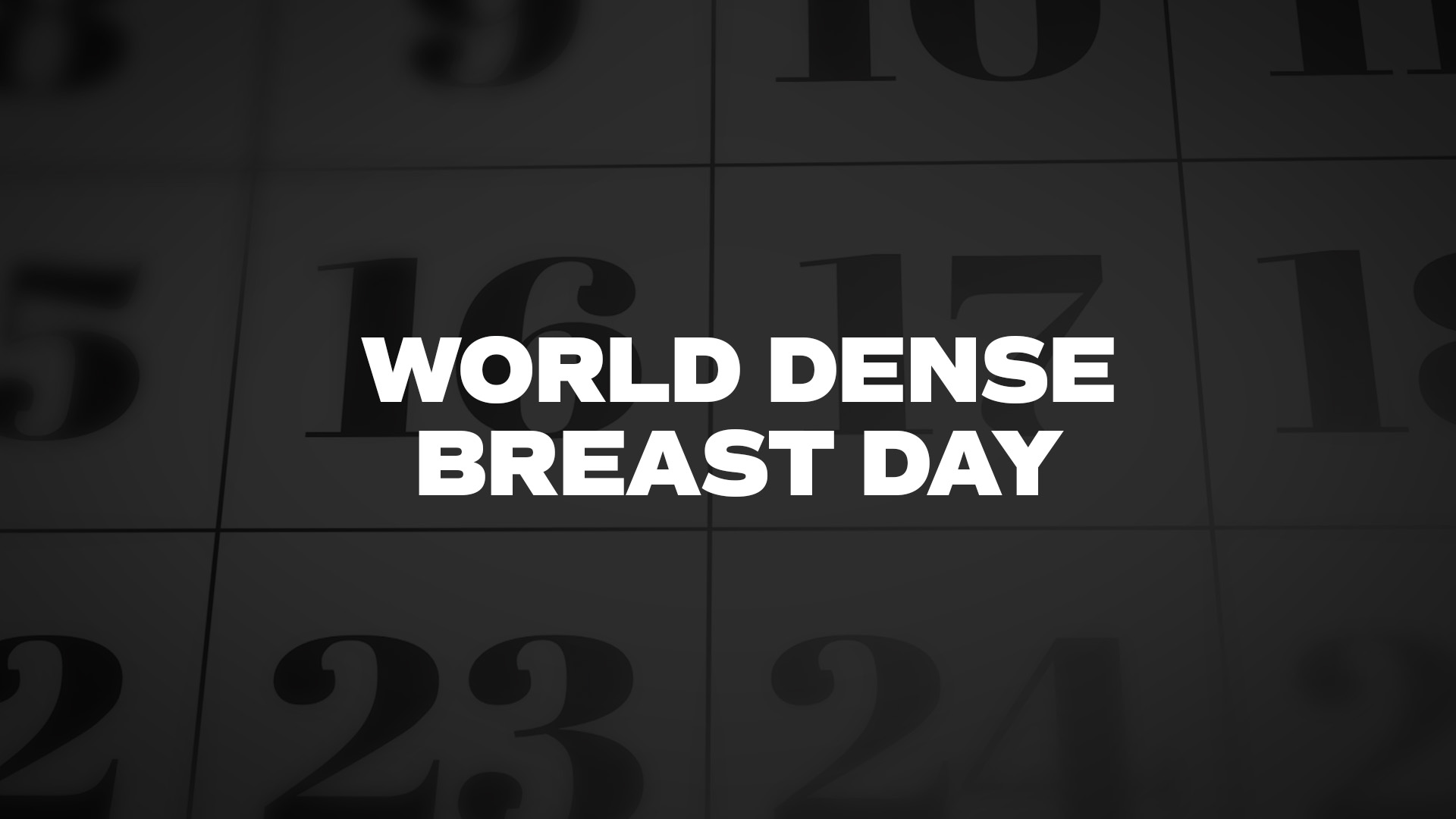 Title image for World Dense Breast Day