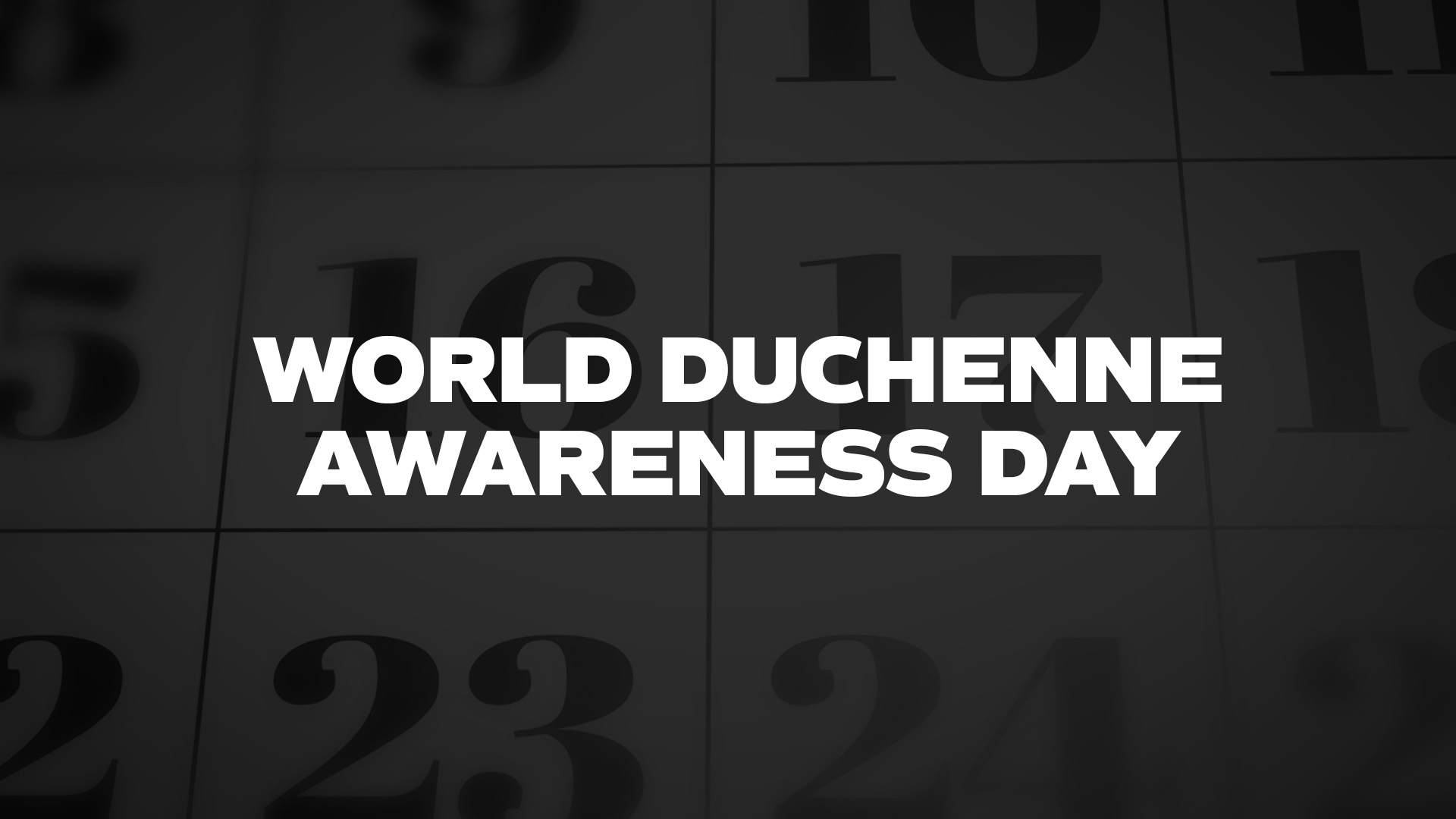 Title image for World Duchenne Awareness Day