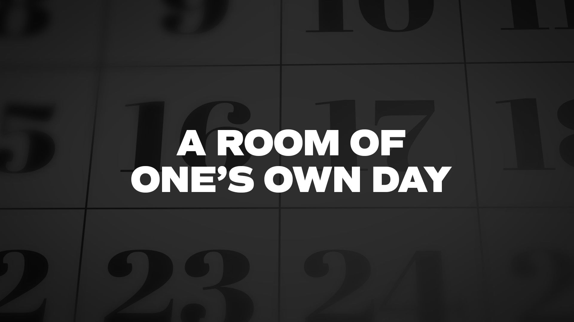 Title image for A Room Of One's Own Day