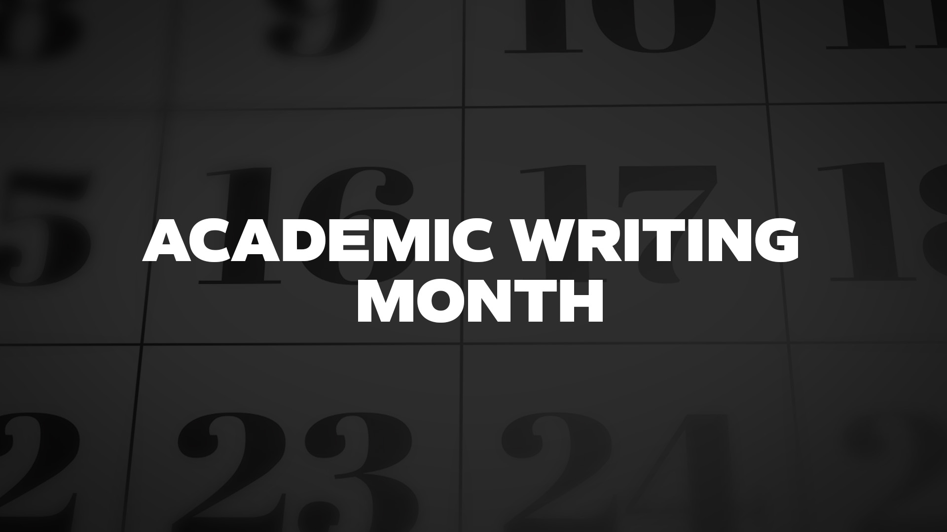 Title image for Academic Writing Month