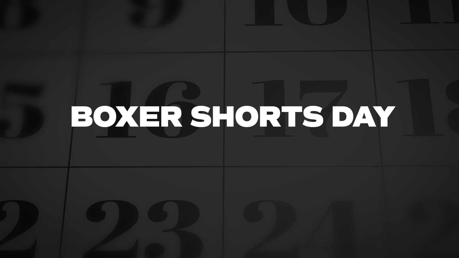 Title image for Boxer Shorts Day