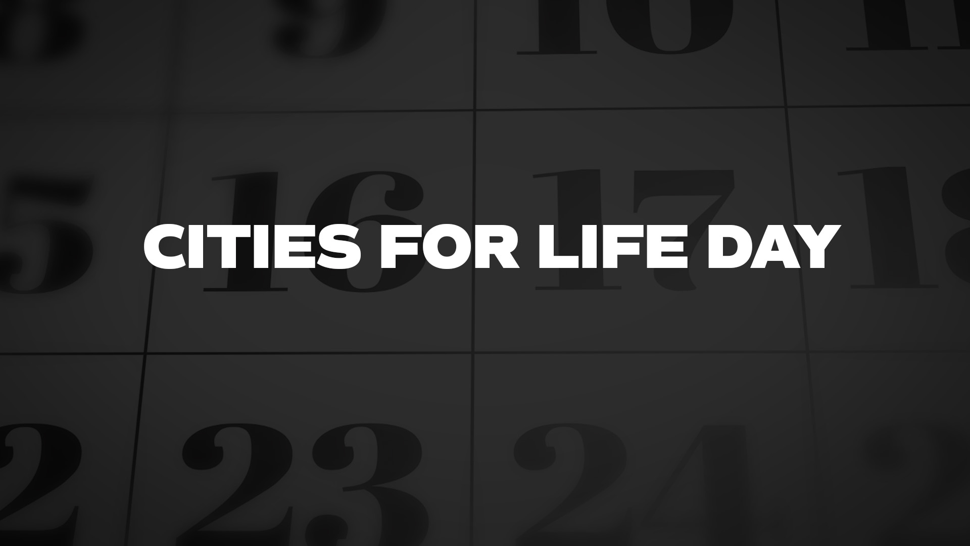 Title image for Cities For Life Day