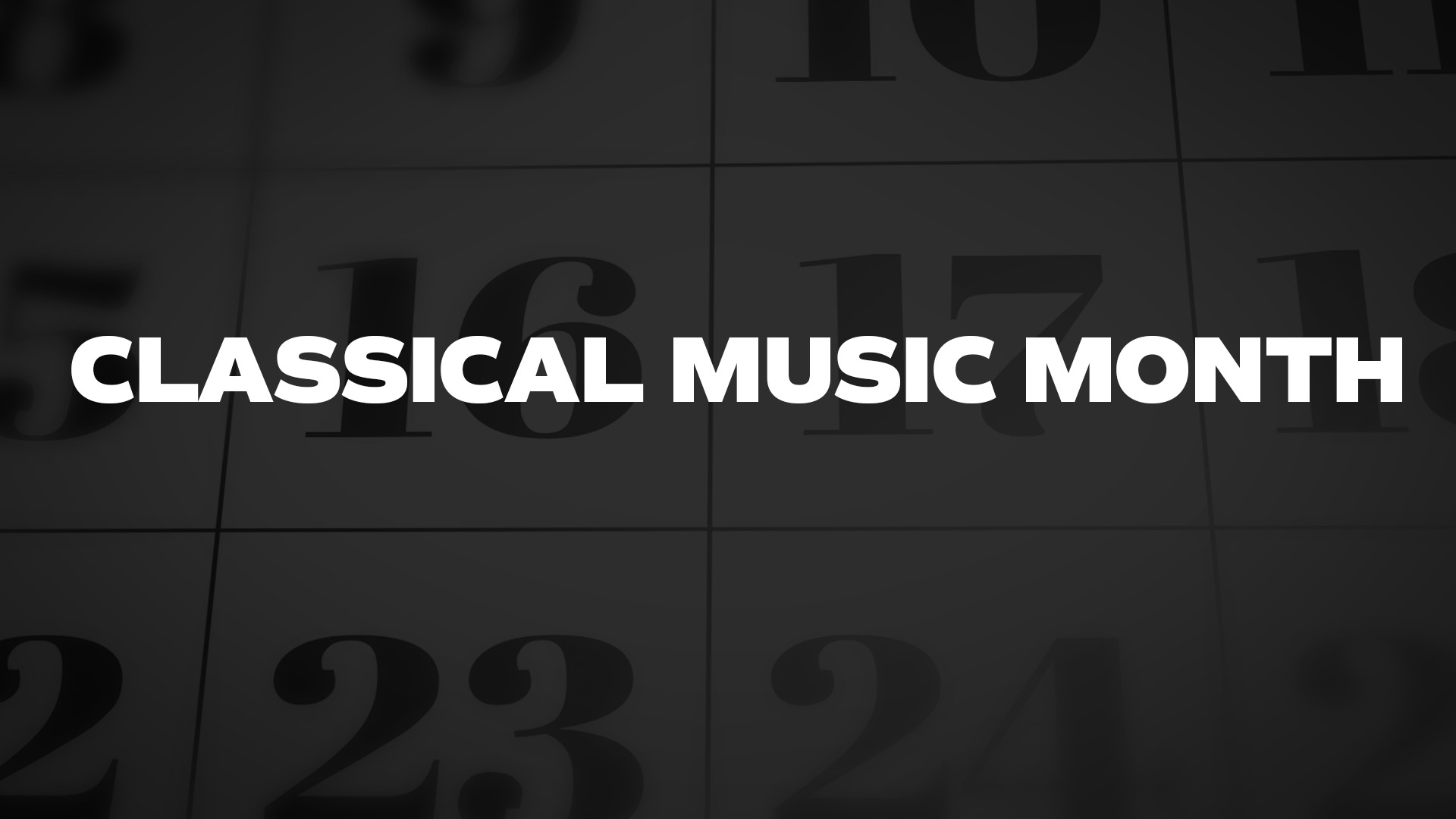 Title image for Classical Music Month