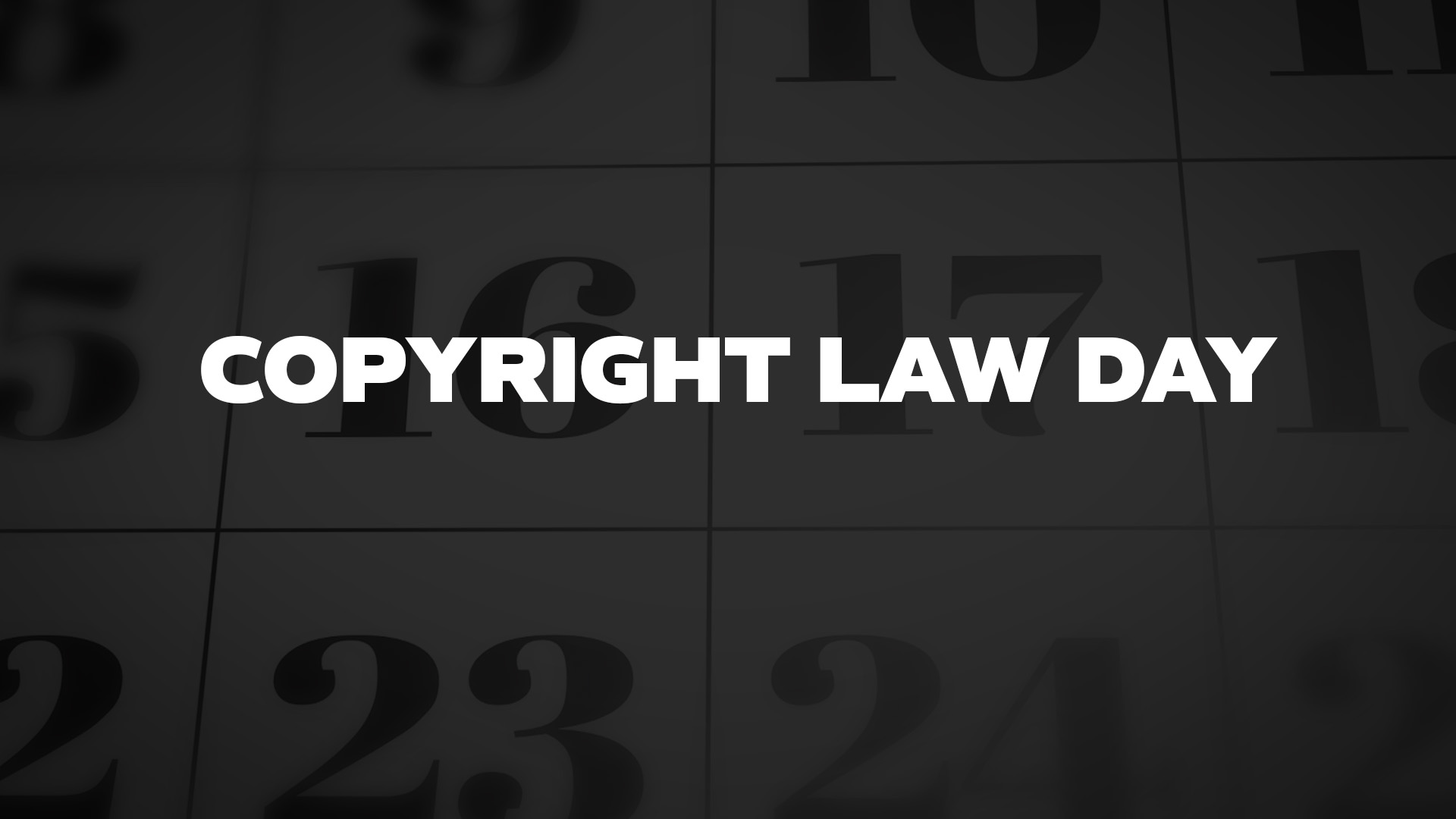 Title image for Copyright Law Day