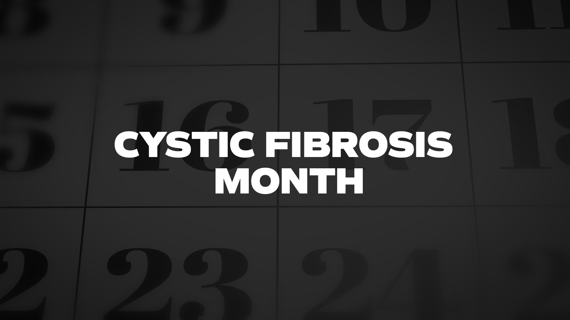 Title image for Cystic Fibrosis Month