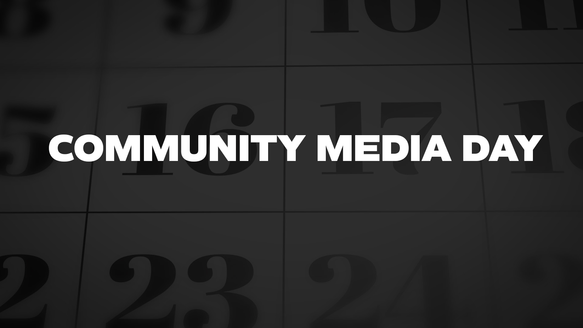 Title image for Community Media Day
