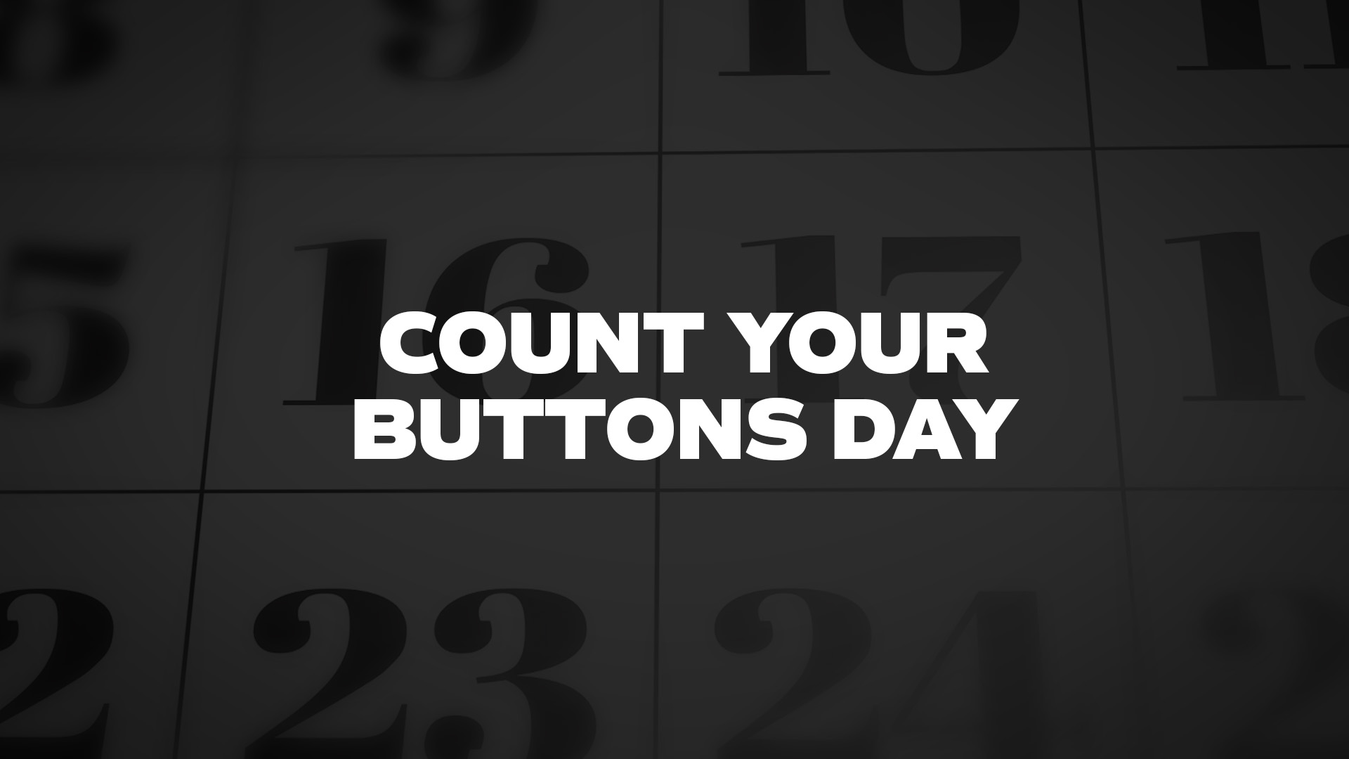 Title image for Count Your Buttons Day