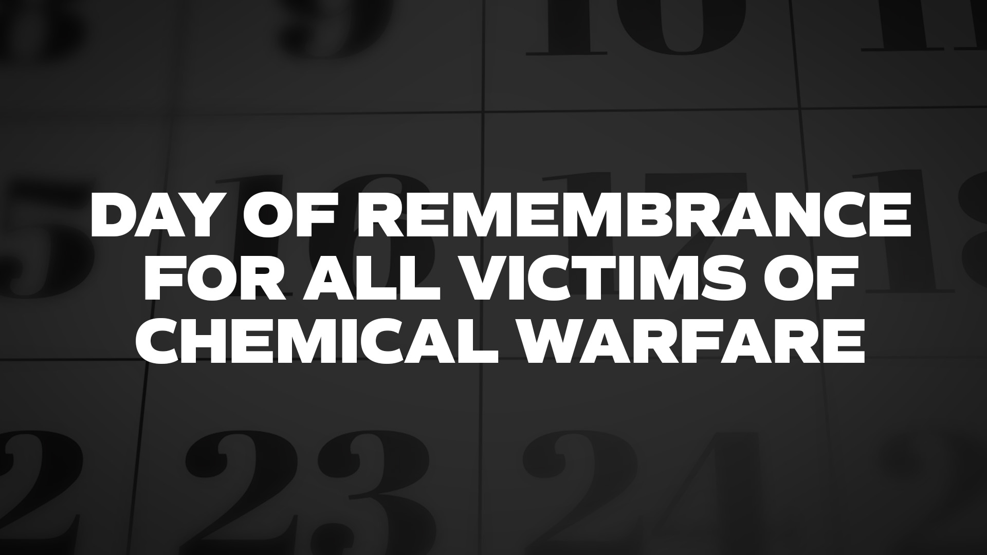 Title image for Day Of Remembrance For All Victims Of Chemical Warfare
