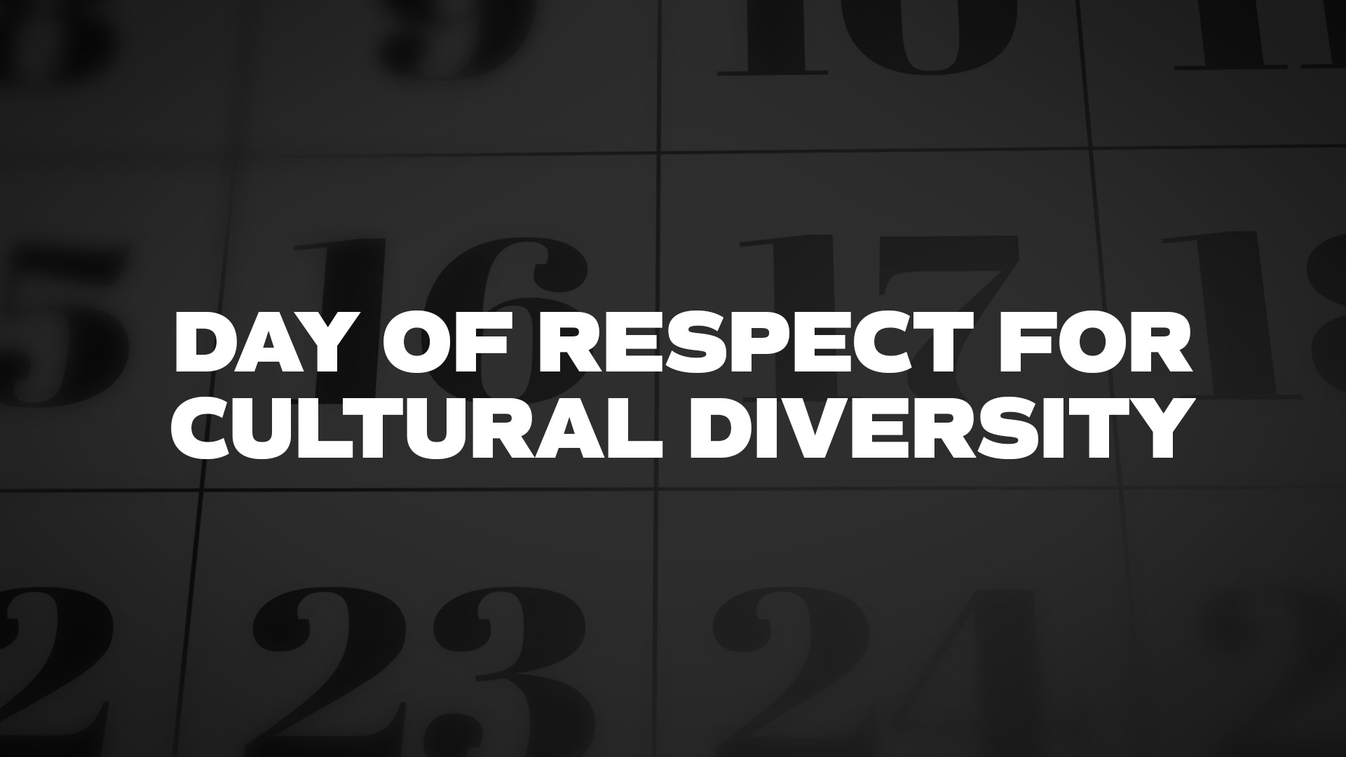 Title image for Day Of Respect For Cultural Diversity