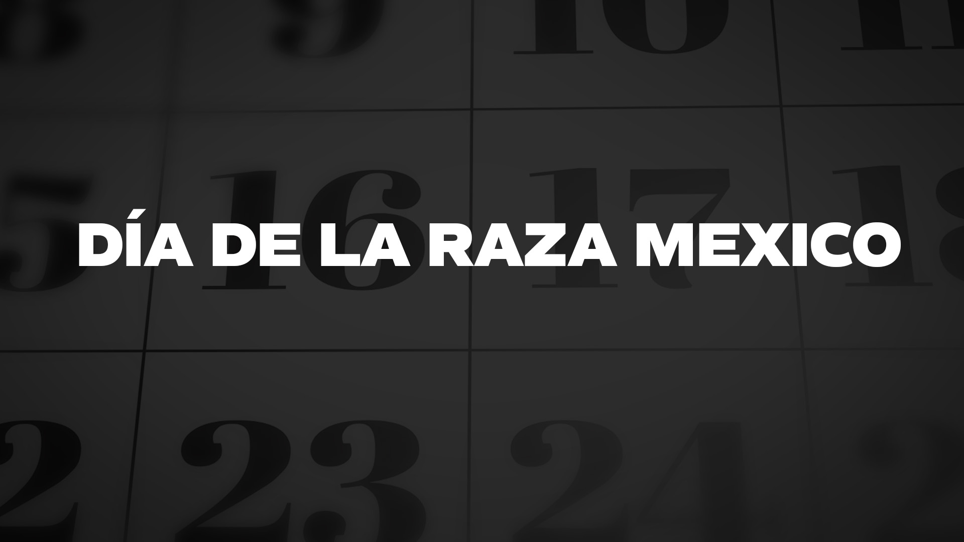 Title image for Día De La Raza Mexico