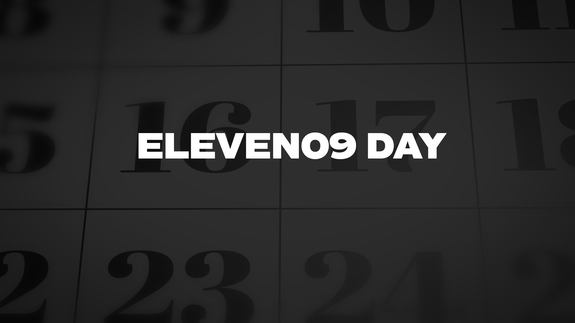 Title image for Eleven09 Day