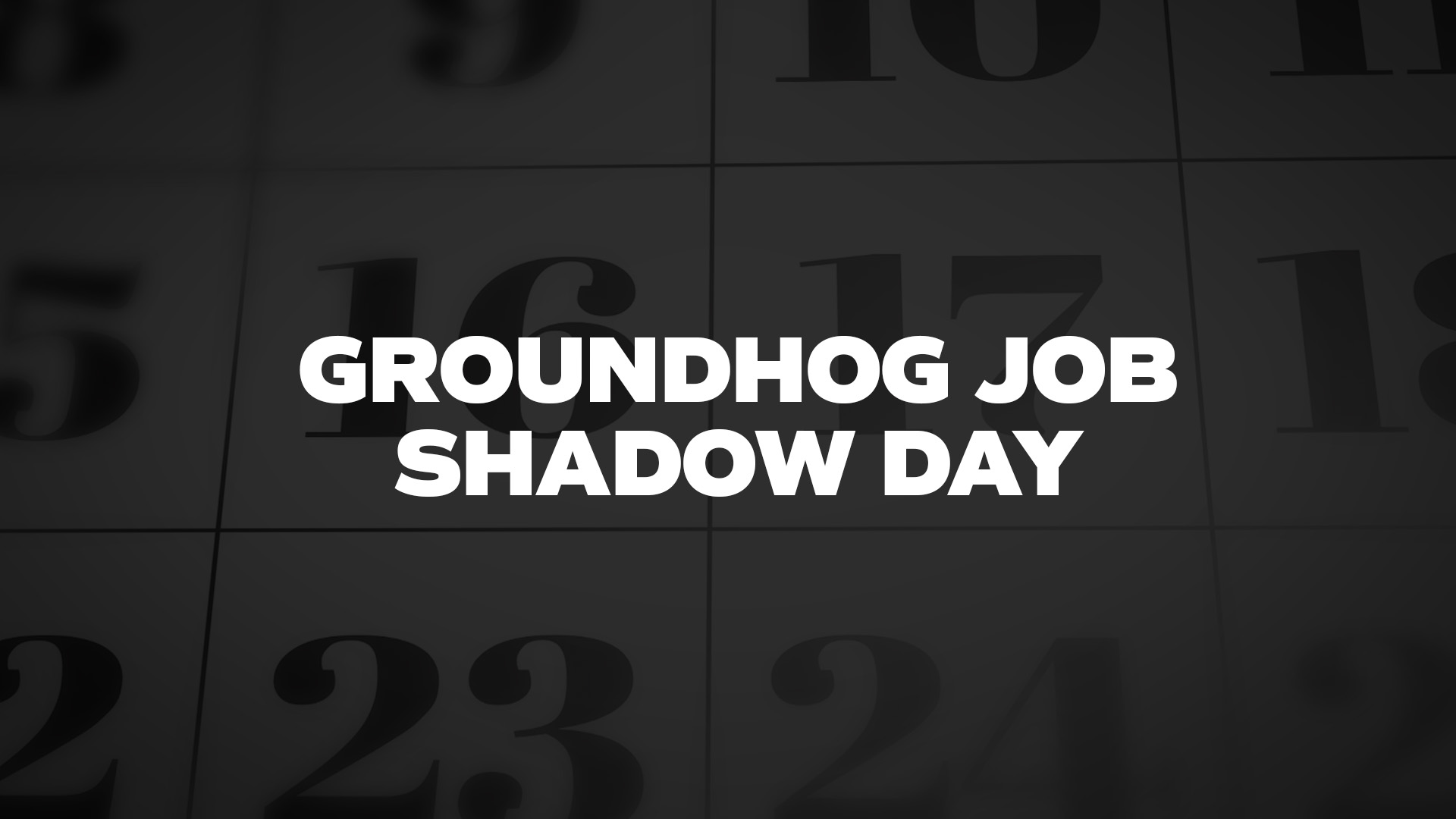 Title image for Groundhog Job Shadow Day