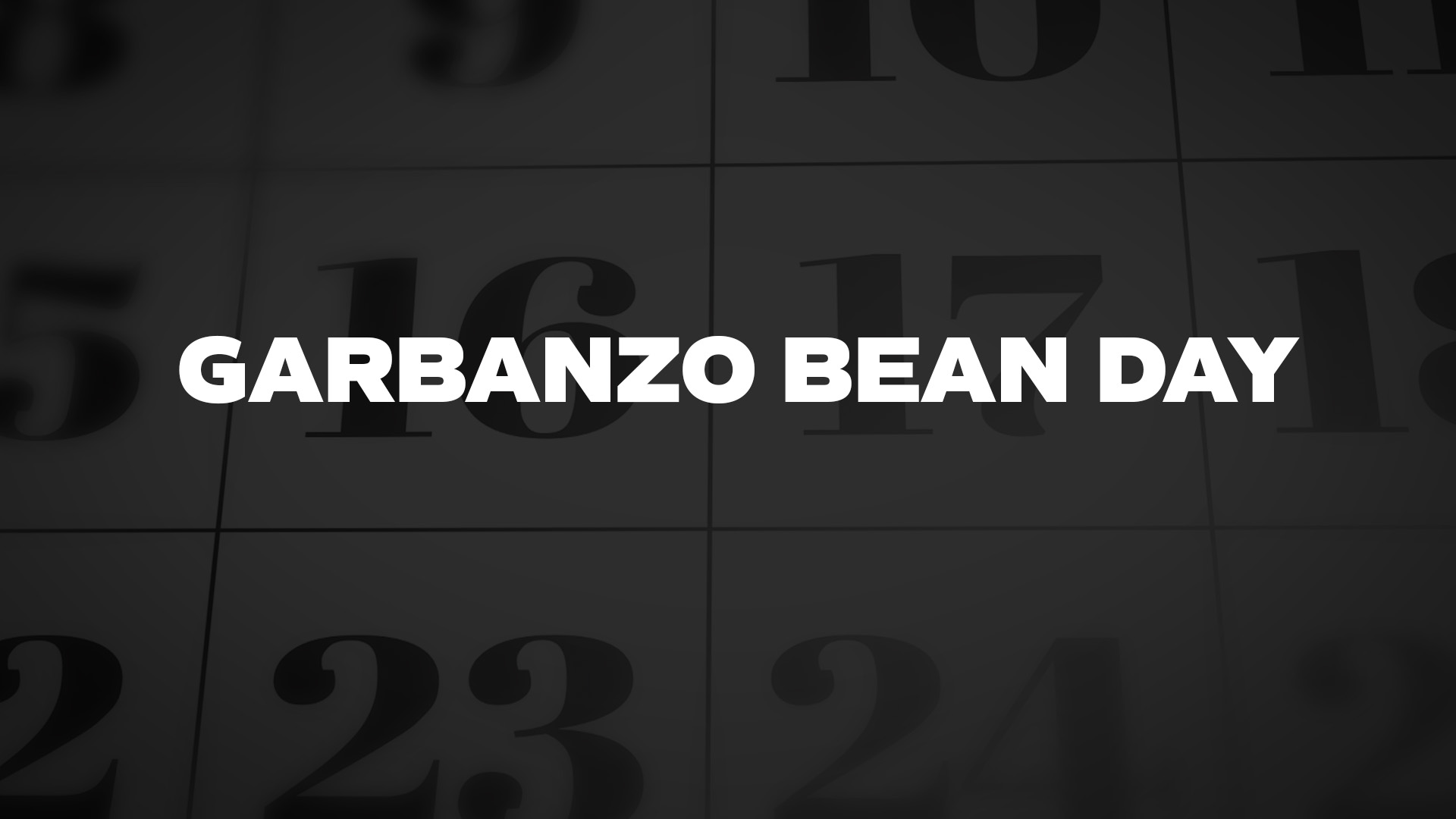 Title image for Garbanzo Bean Day