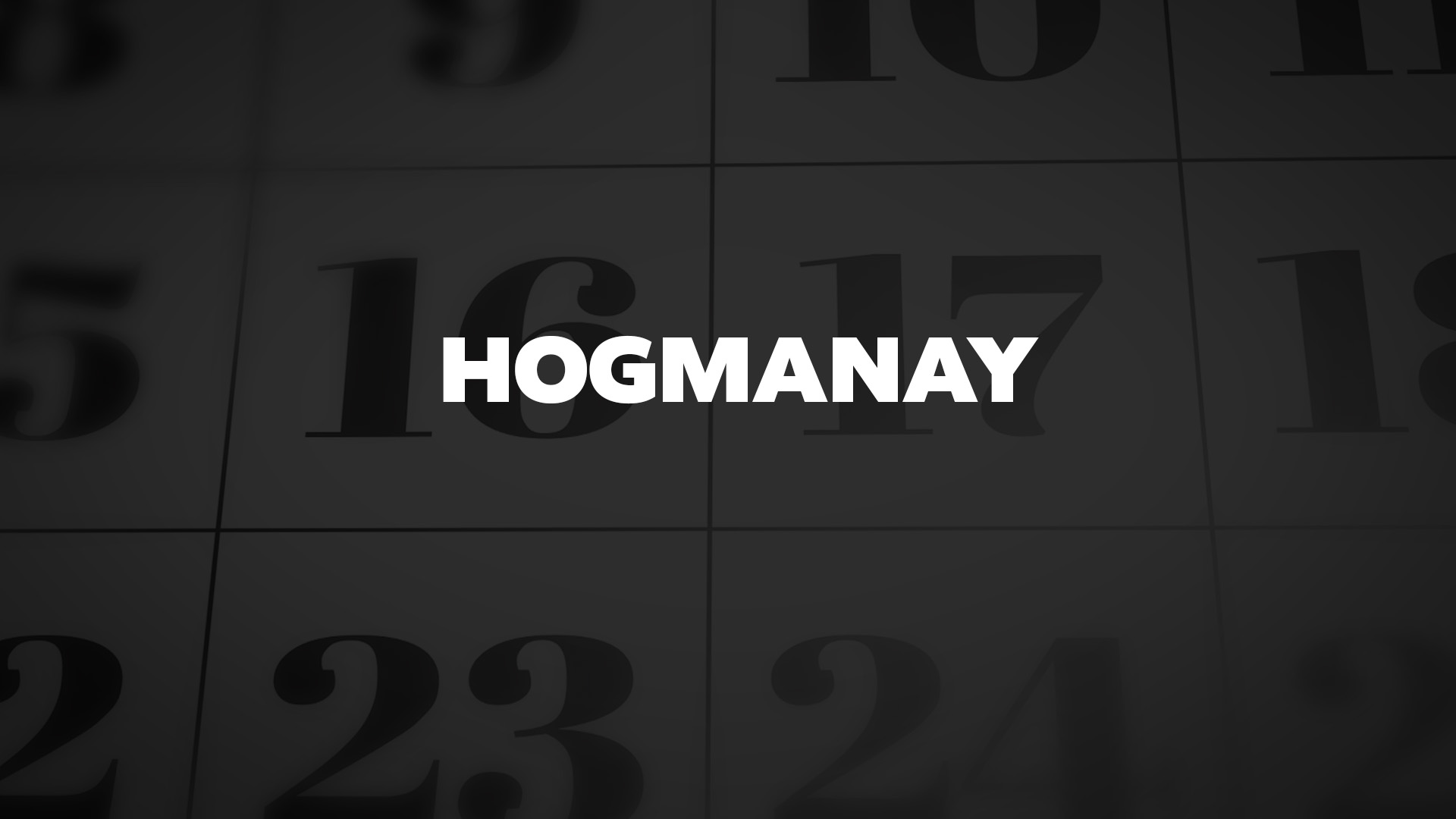 Title image for Hogmanay