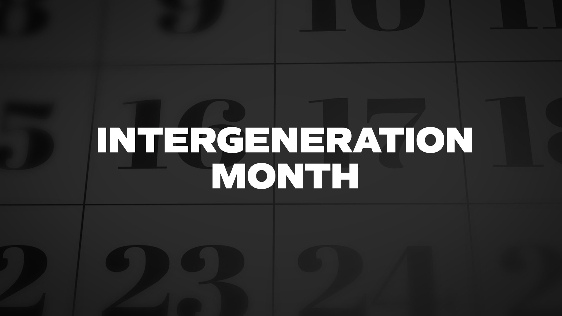 Title image for Intergeneration Month