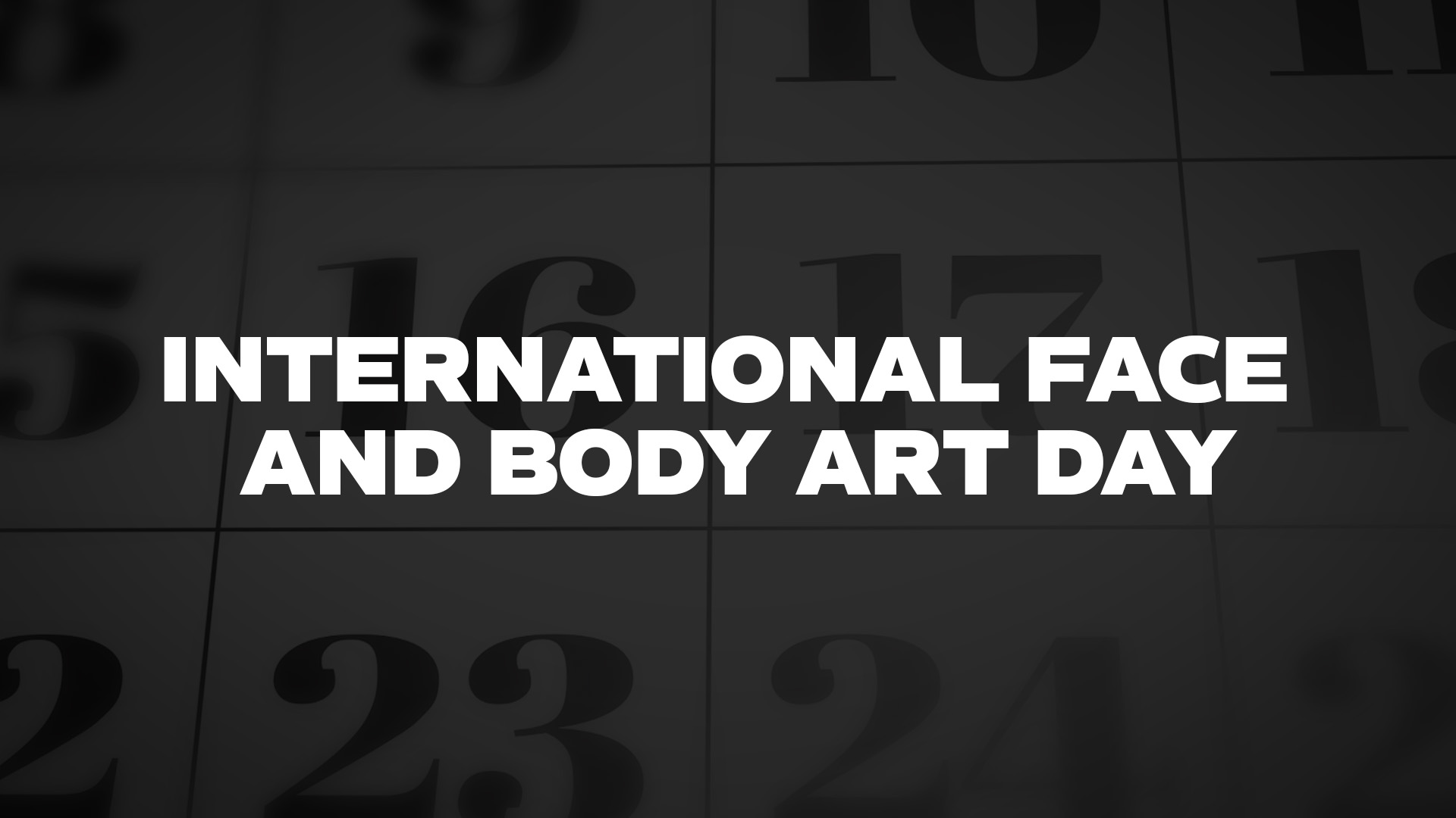 Title image for International Face And Body Art Day