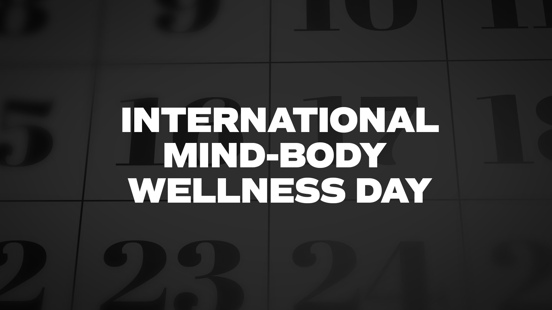 Title image for International Mind-Body Wellness Day