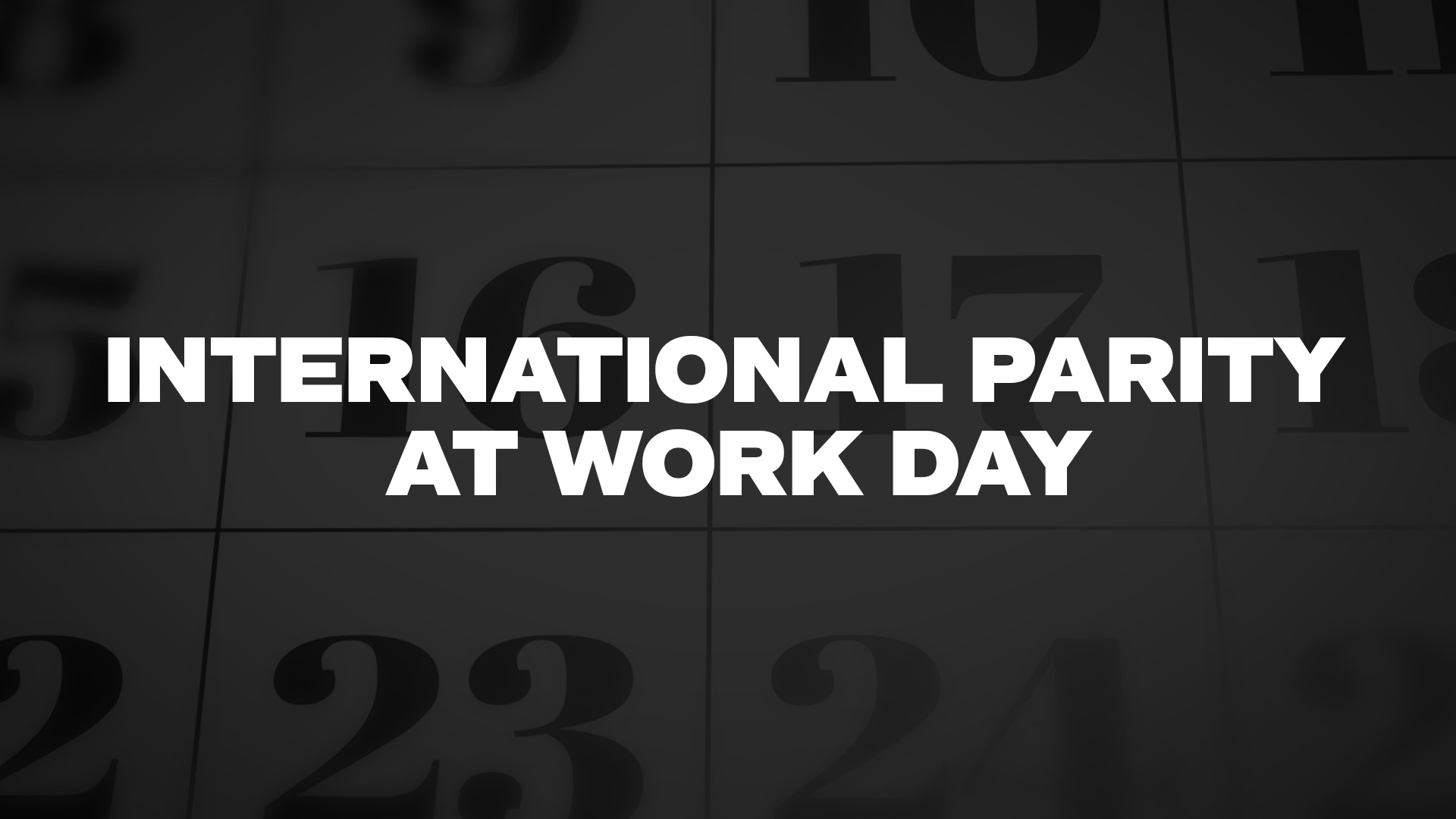 Title image for International Parity At Work Day