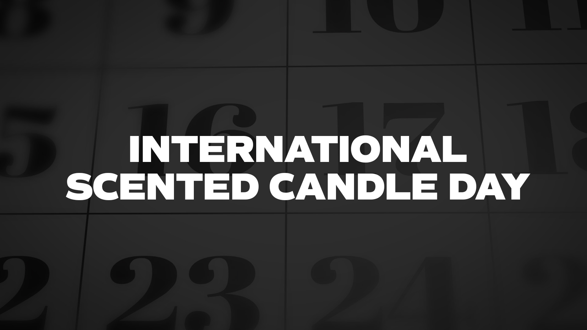 Title image for International Scented Candle Day