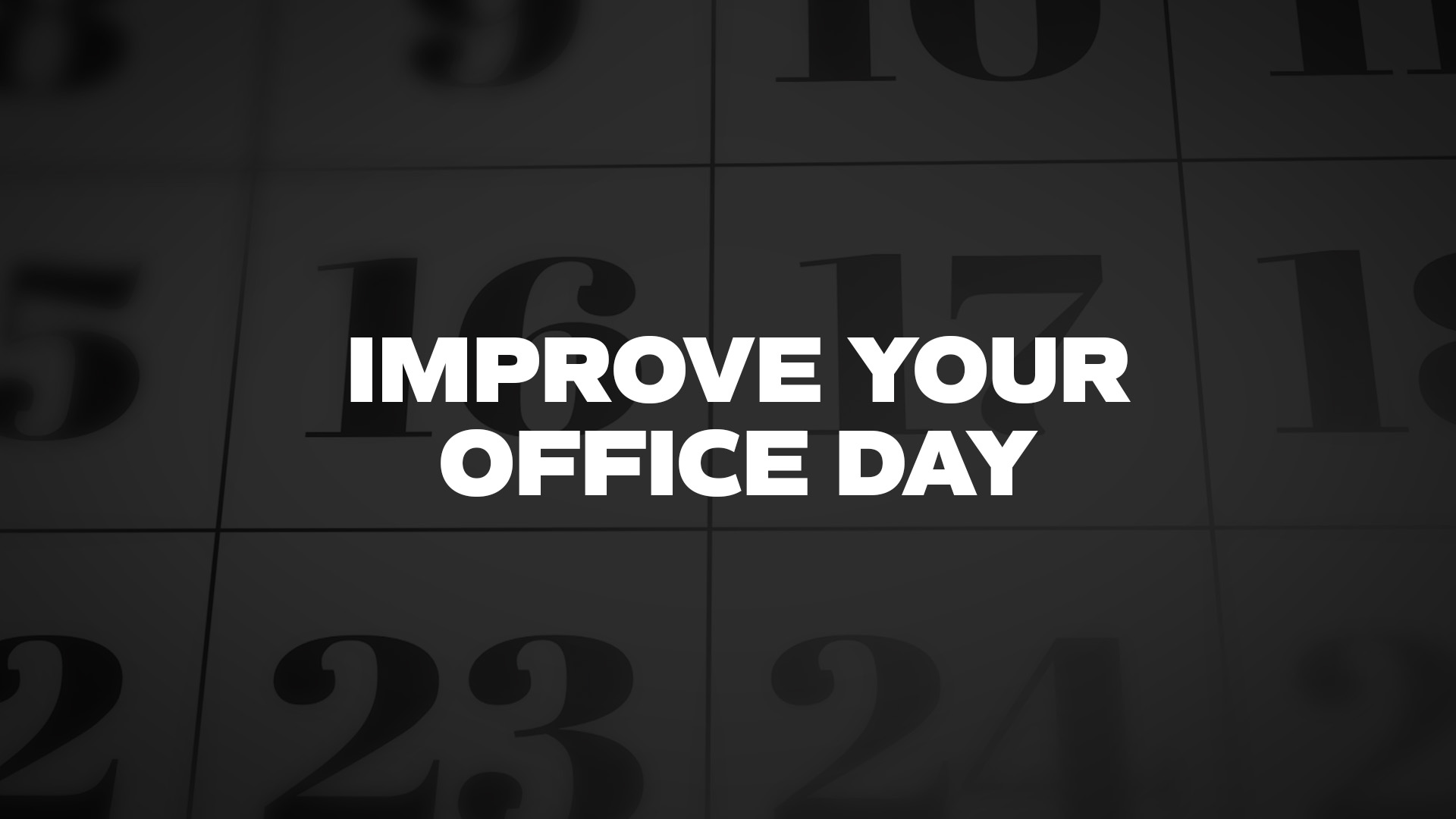 Title image for Improve Your Office Day