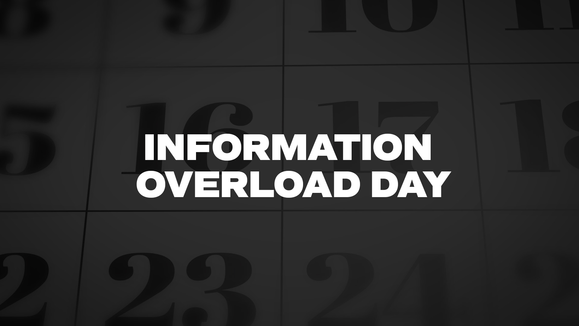 Title image for Information Overload Day