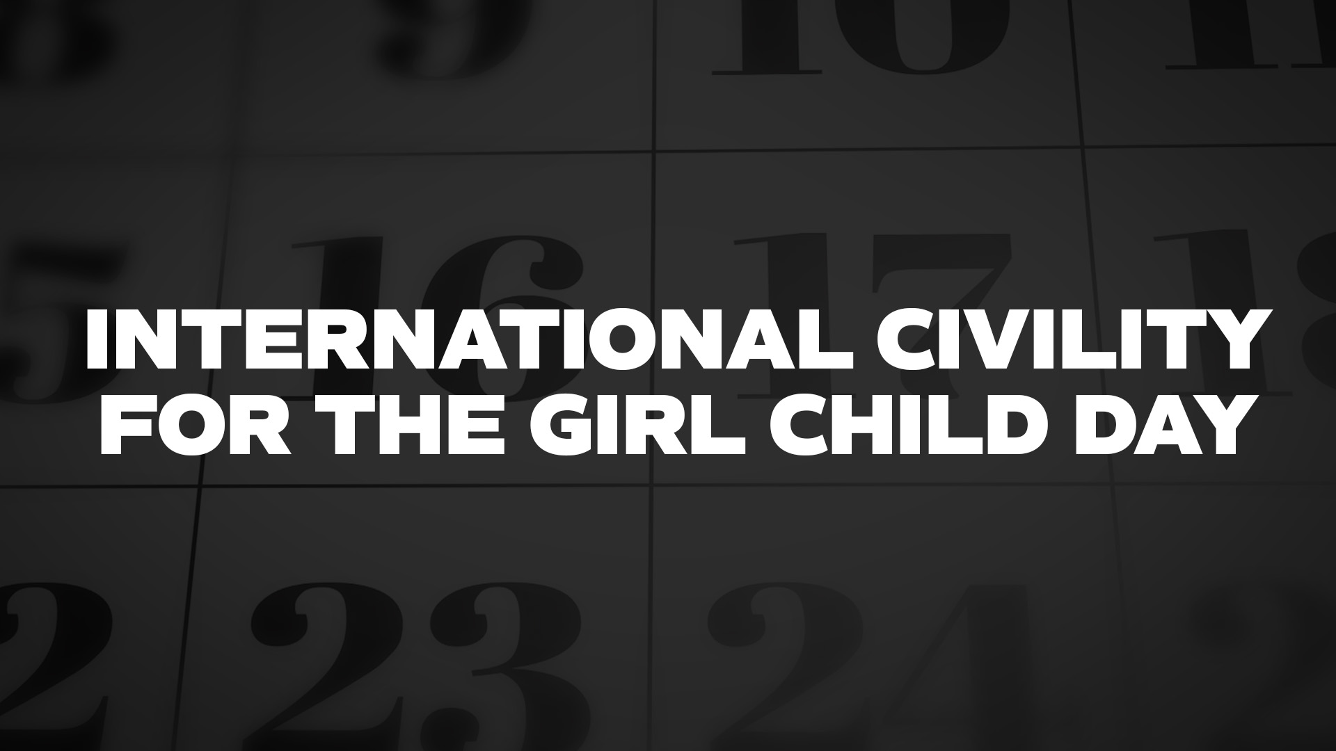 Title image for International Civility For The Girl Child Day